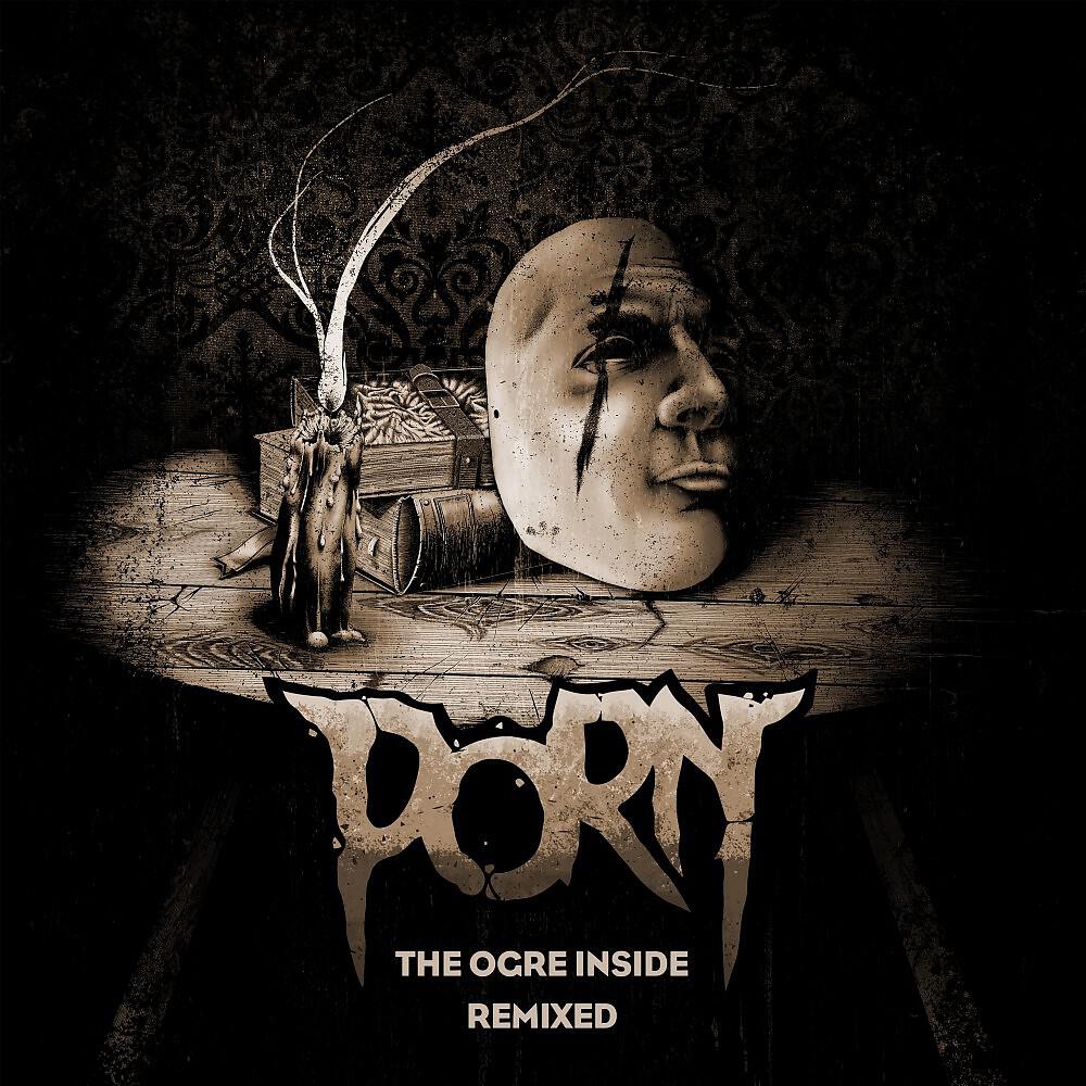 Pure Obsessions - The Ogre Inside (An Erotic End of Times Remix)