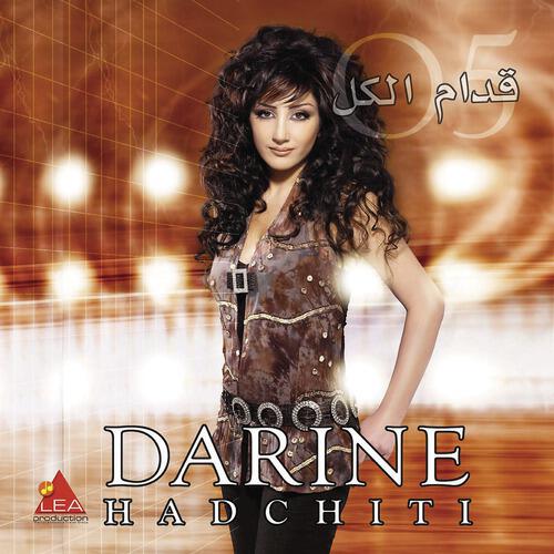 Darine Hadchiti - Baadak Bi Kel El Matareh
