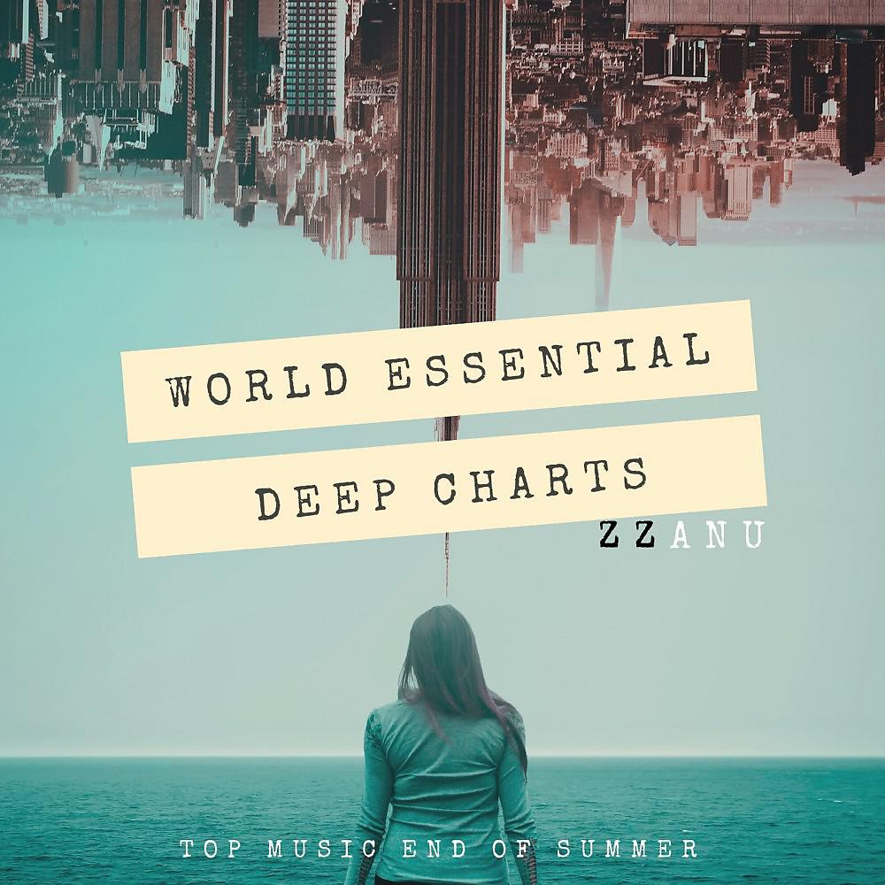 Постер альбома World Essential Deep Charts (Top Music End of Summer)