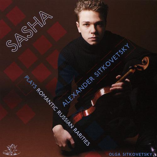 Постер альбома Sasha Plays Romantic Russian Rarities