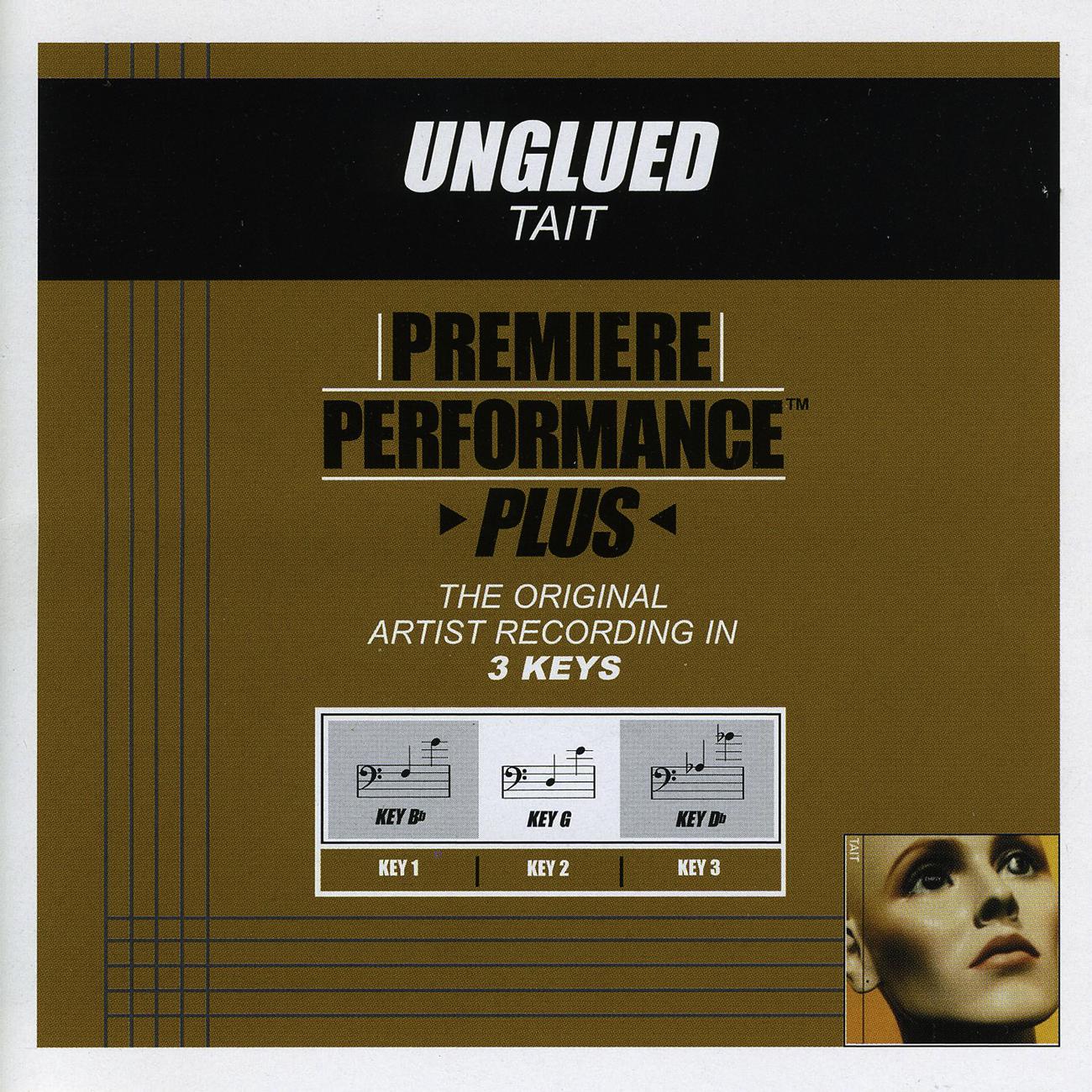 Постер альбома Premiere Performance Plus: Unglued