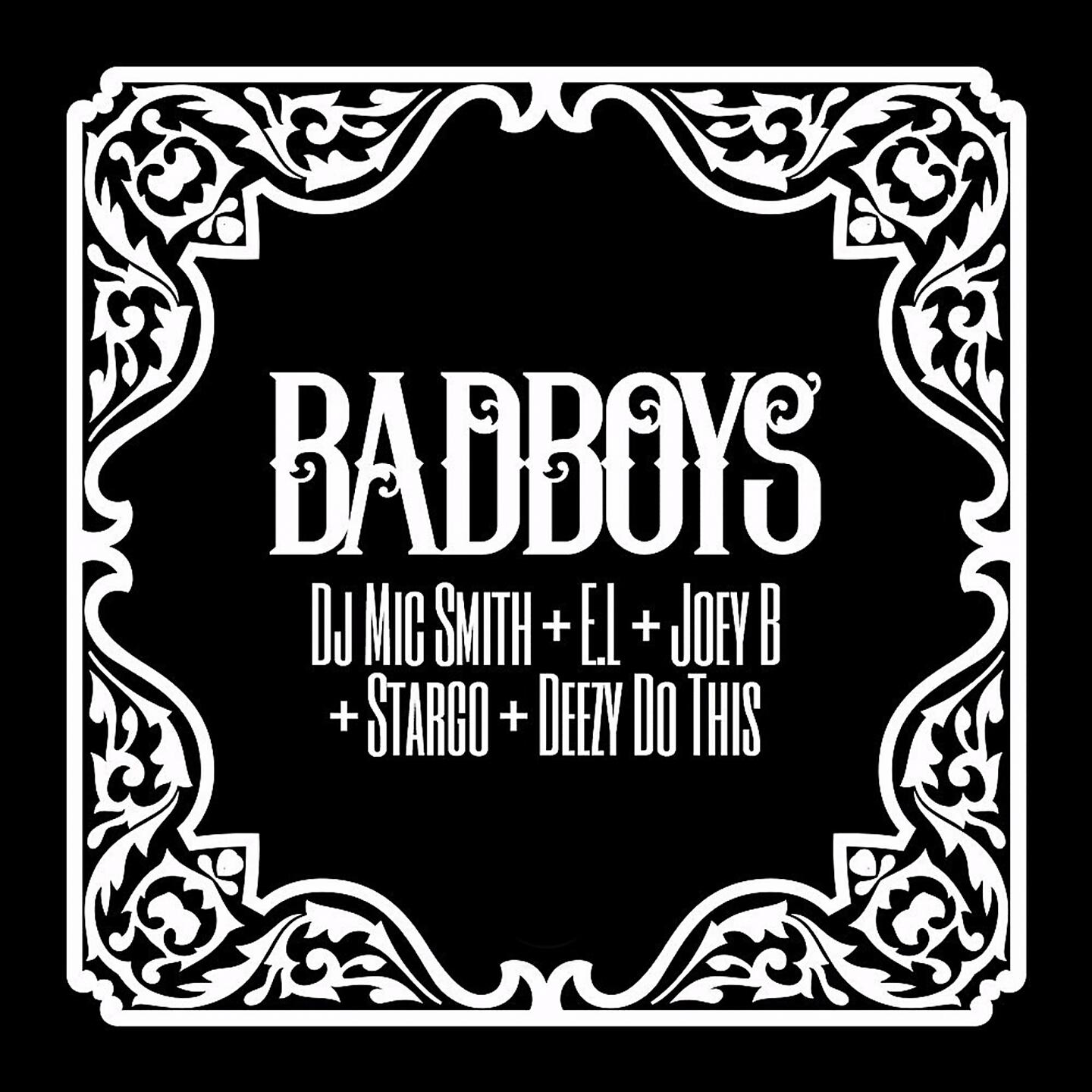 DJ Mic Smith - Bad Boys