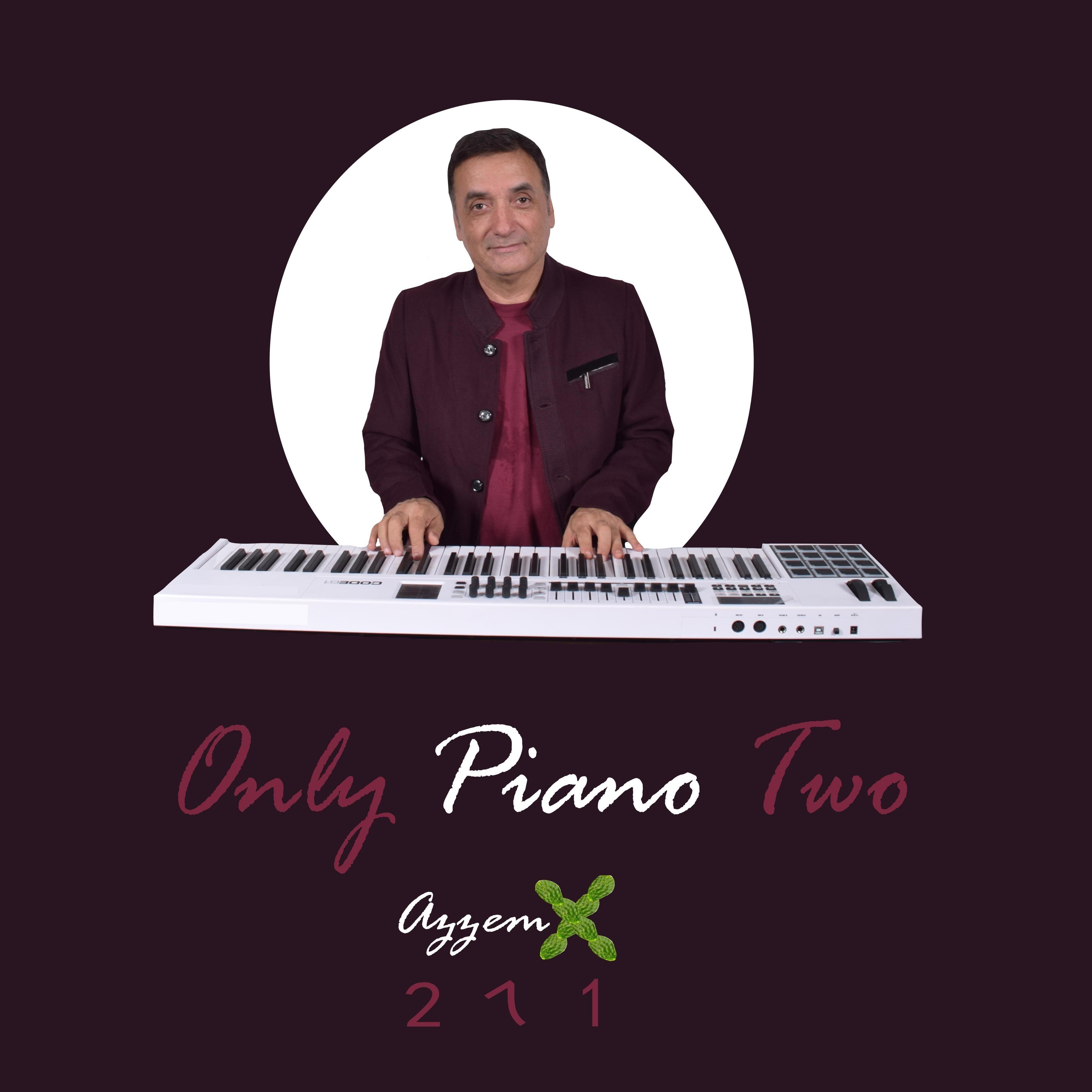 Постер альбома Only Piano Two Azzemx 271