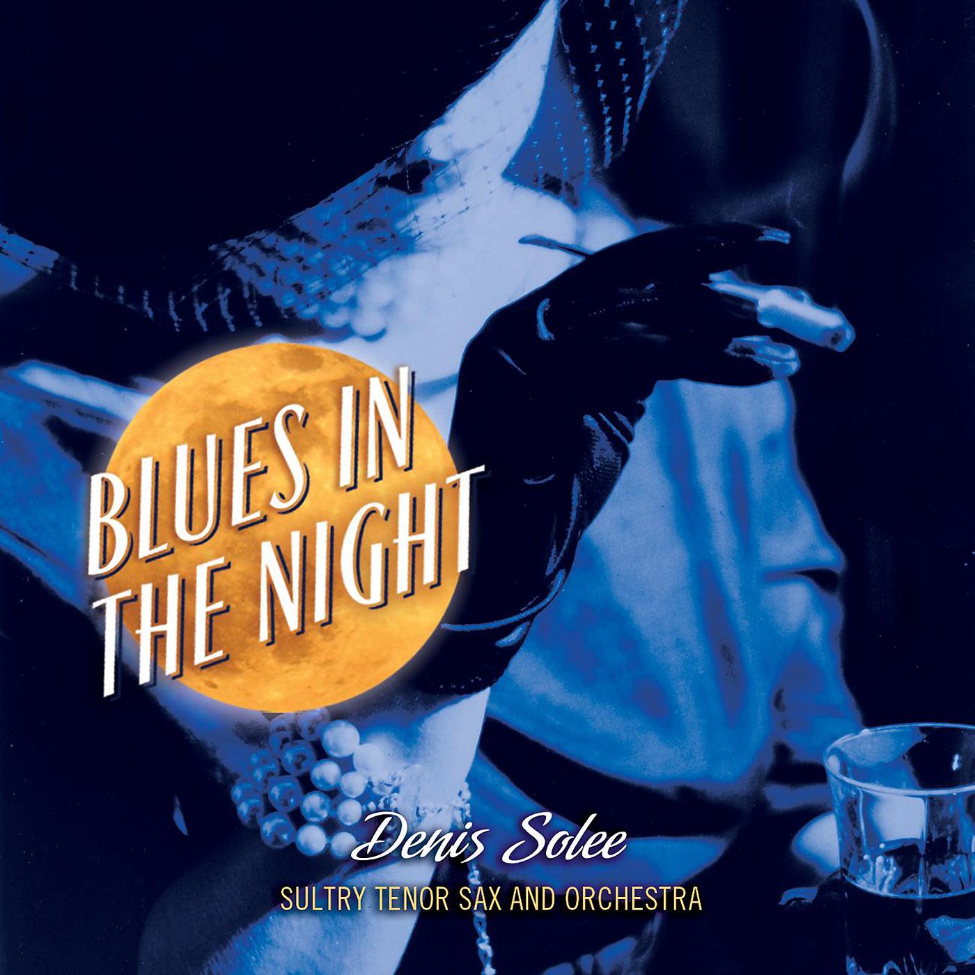 Постер альбома Blues In The Night