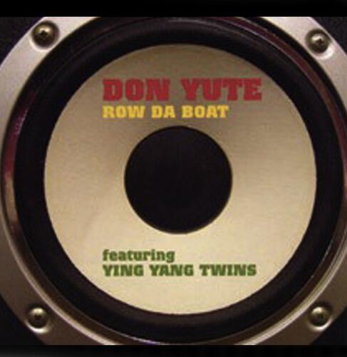 DON YUTE - Row Da Boat