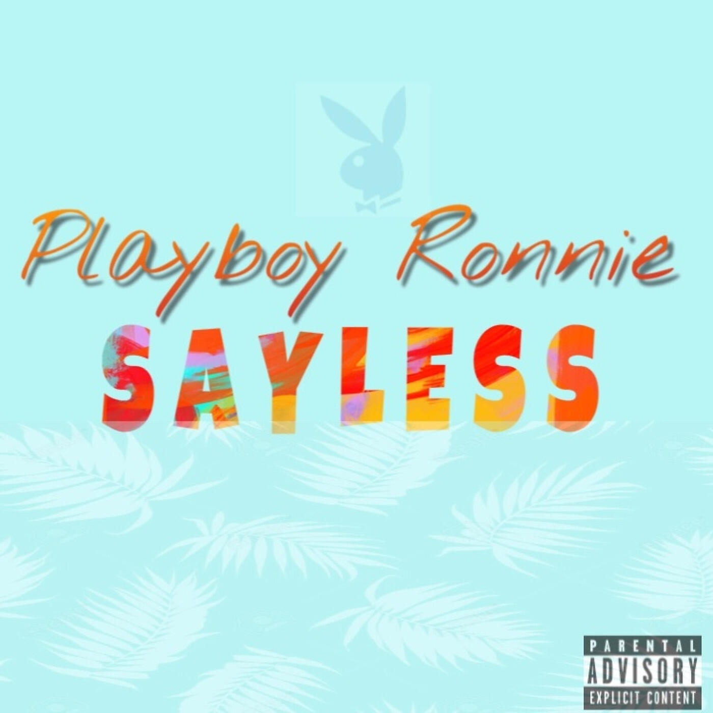 Playboy Ronnie - In Yo Shit