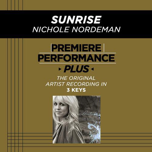 Nichole Nordeman - Sunrise (Medium Key-Premiere Performance Plus w/ Background Vocals; TV Track)