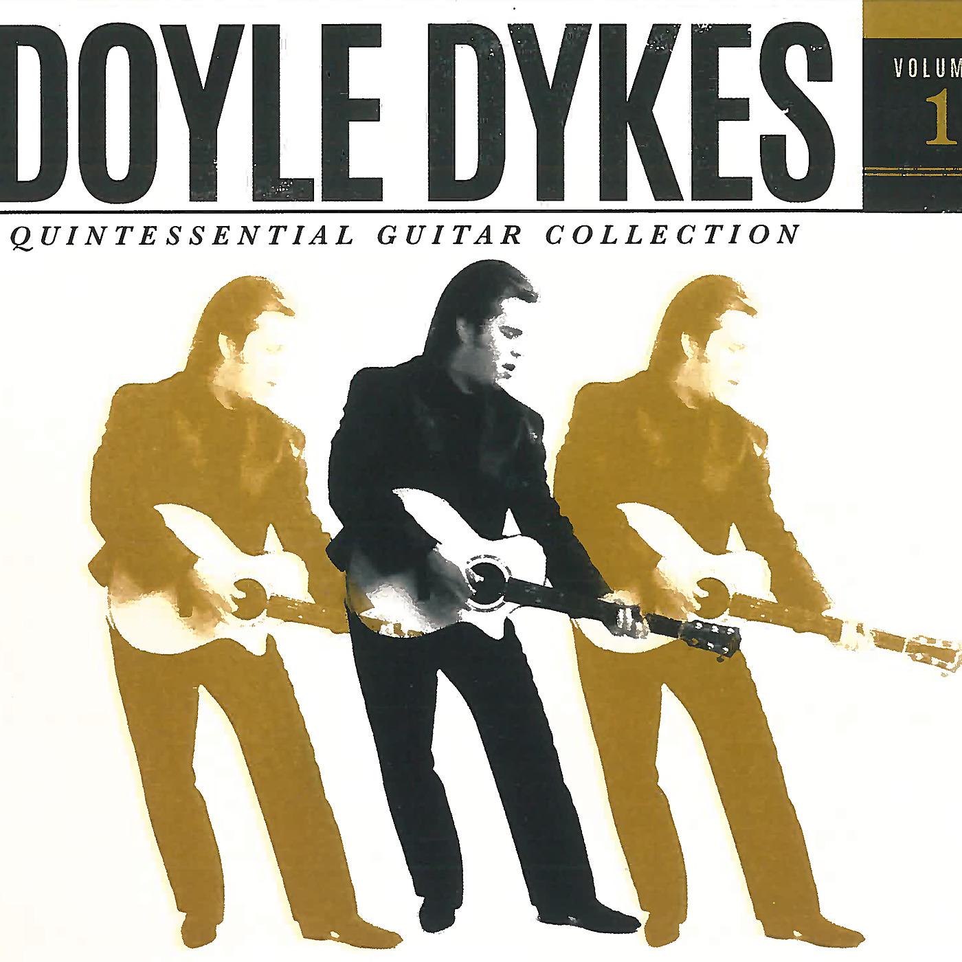 Постер альбома Doyle Dykes Quintessential Guitar Collection, Vol. 1