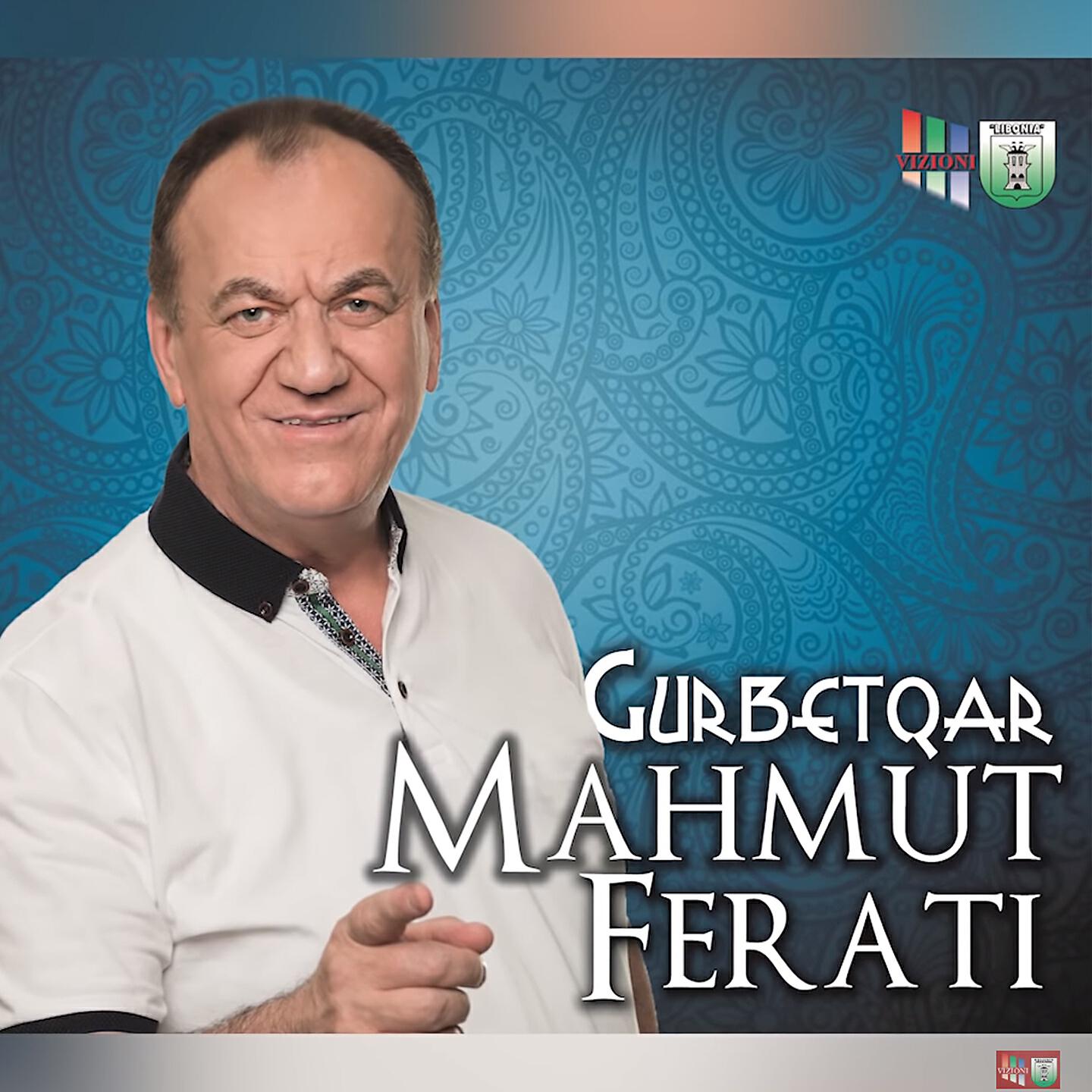 Mahmut Ferati - Kur Kam Dale Te Dera E Madhe