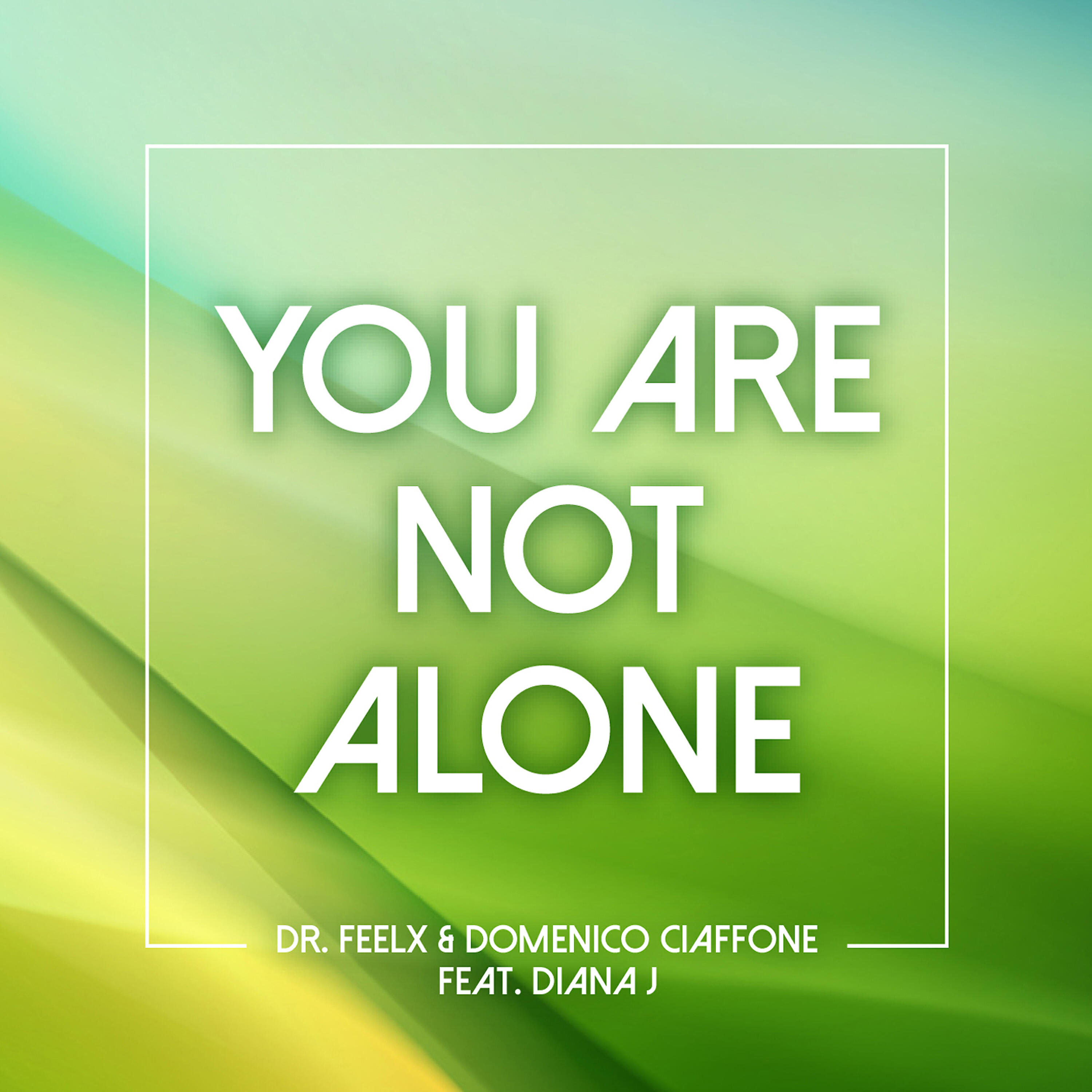 Dr. Feelx - You Are Not Alone (Jenny Dee & Nako Radio Edit)