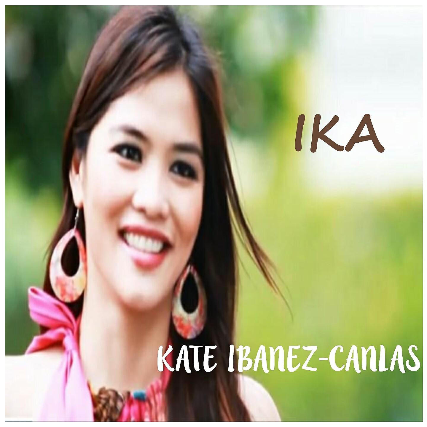 Kate Ibañez-Canlas - Ika (Kapampangan Pop Song)