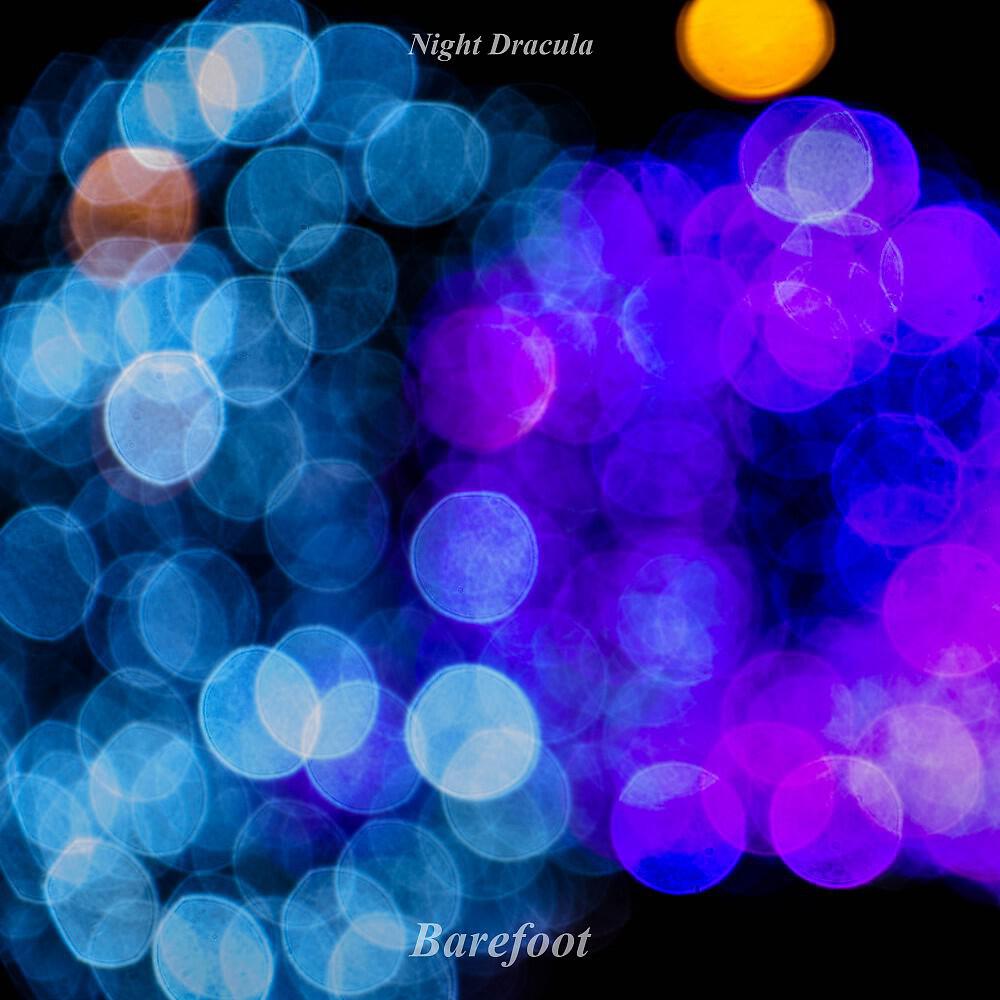 Night Dracula - Barefoot