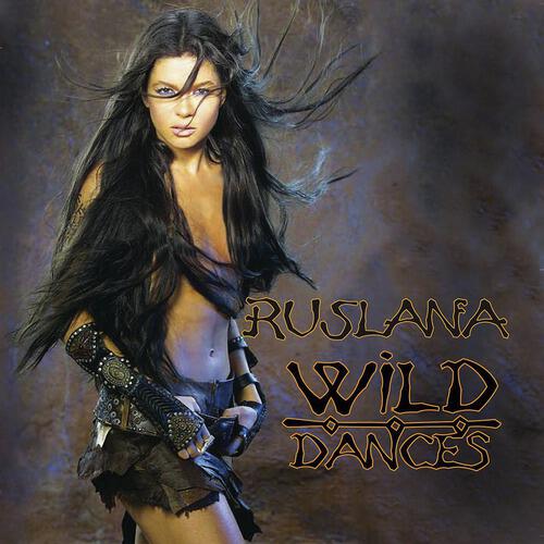 Ruslana - Wild Dances (Part 2)