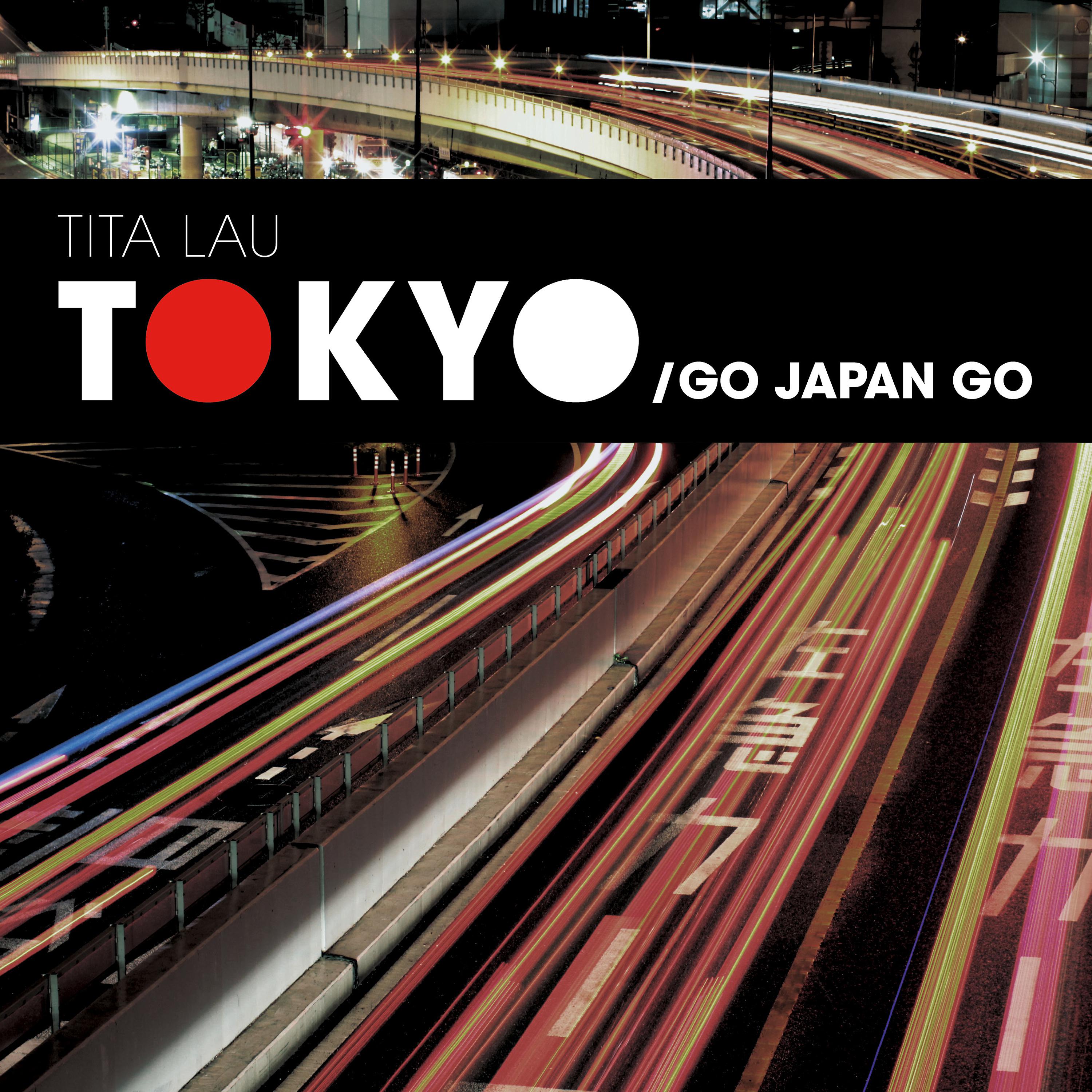 Постер альбома Tokyo (Go Japan Go)