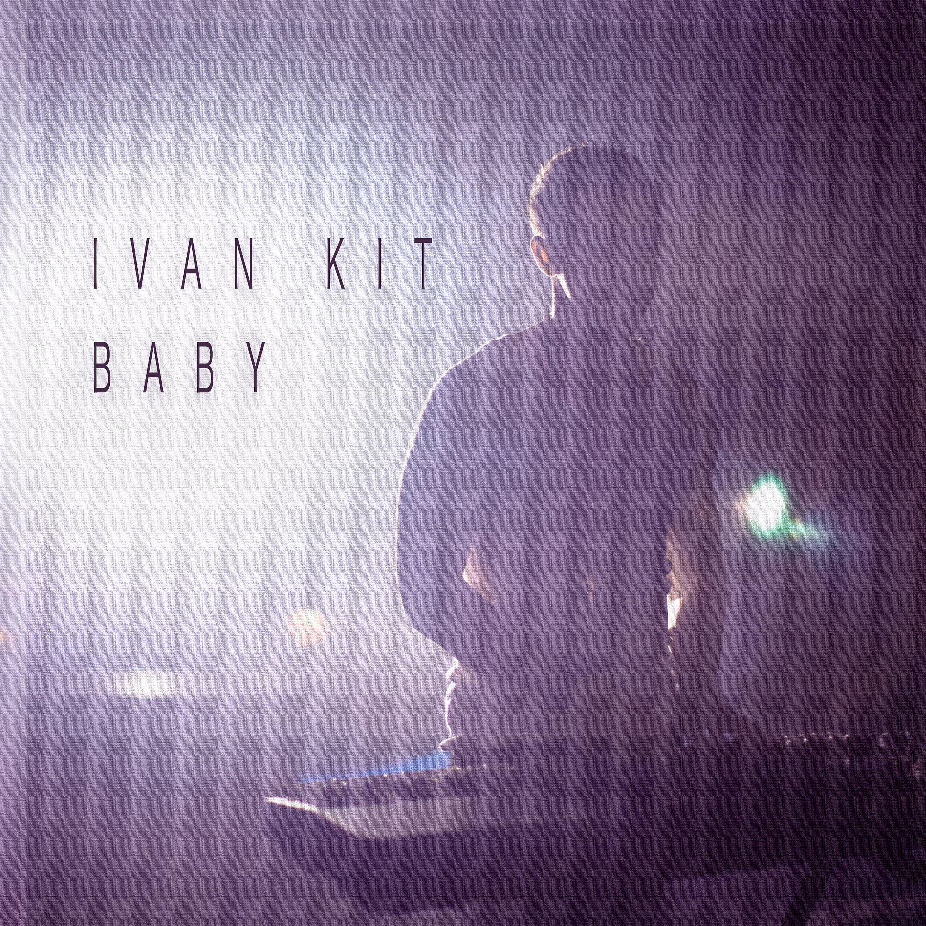 Ivan KIT - Baby