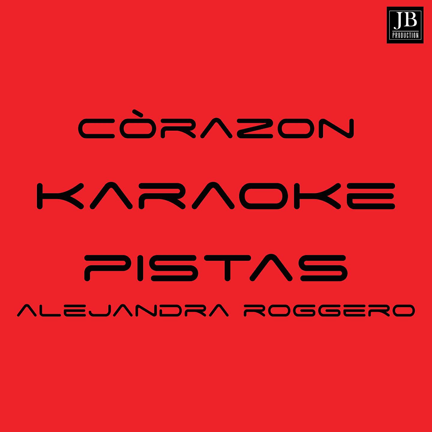 Alejandra Roggero - Corazón (Karaoke Version Originally Performed By Maluma)
