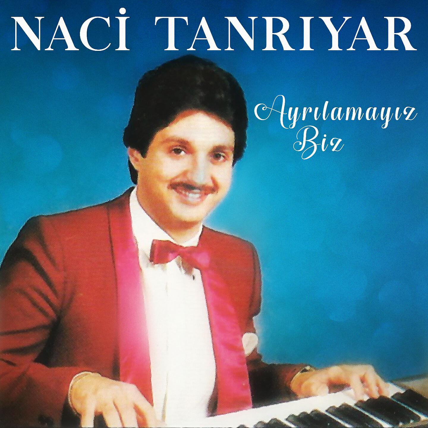 Naci Tanrıyar - Arama Beni