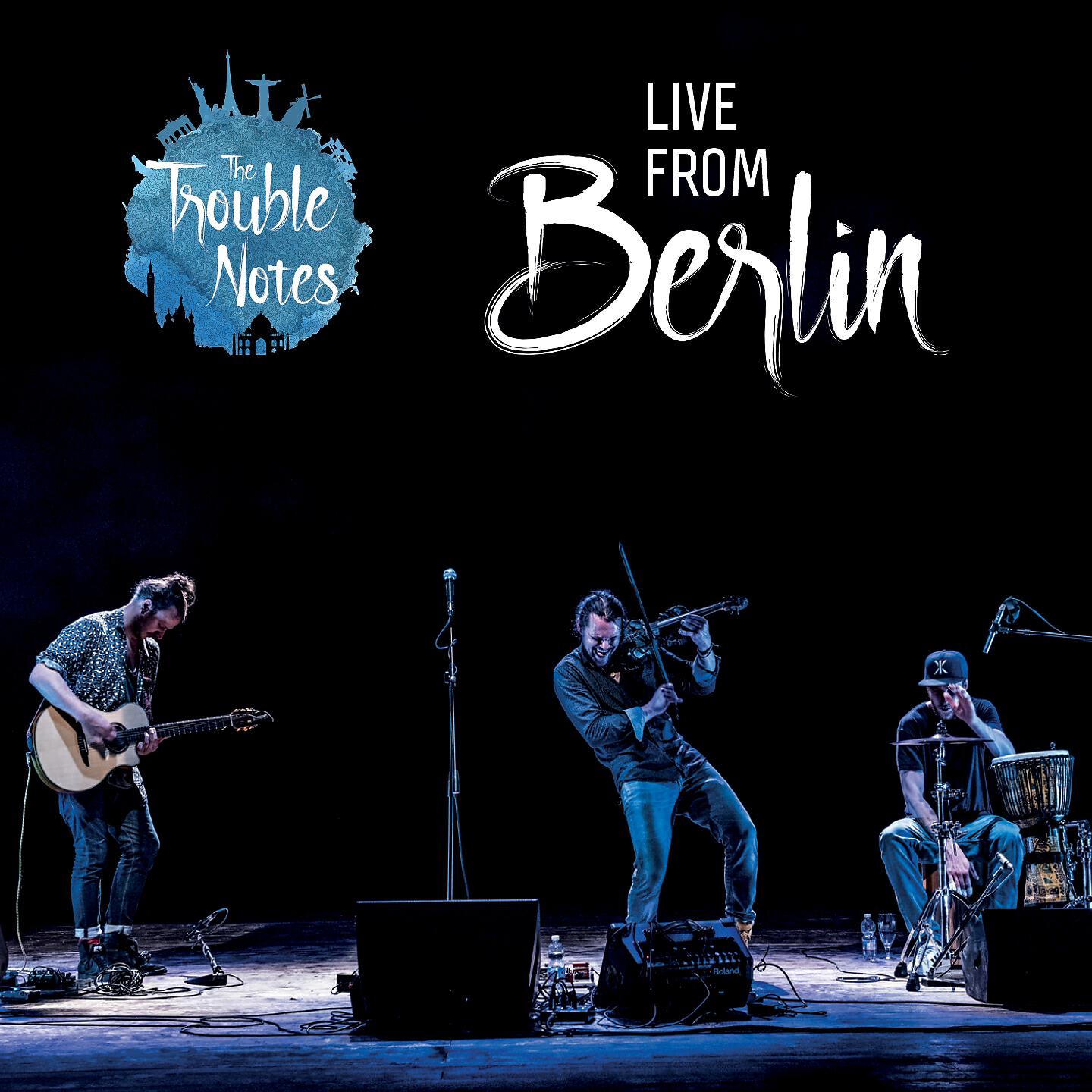 The Trouble Notes - Ghosts of the Red Sand (Live in Berlin)