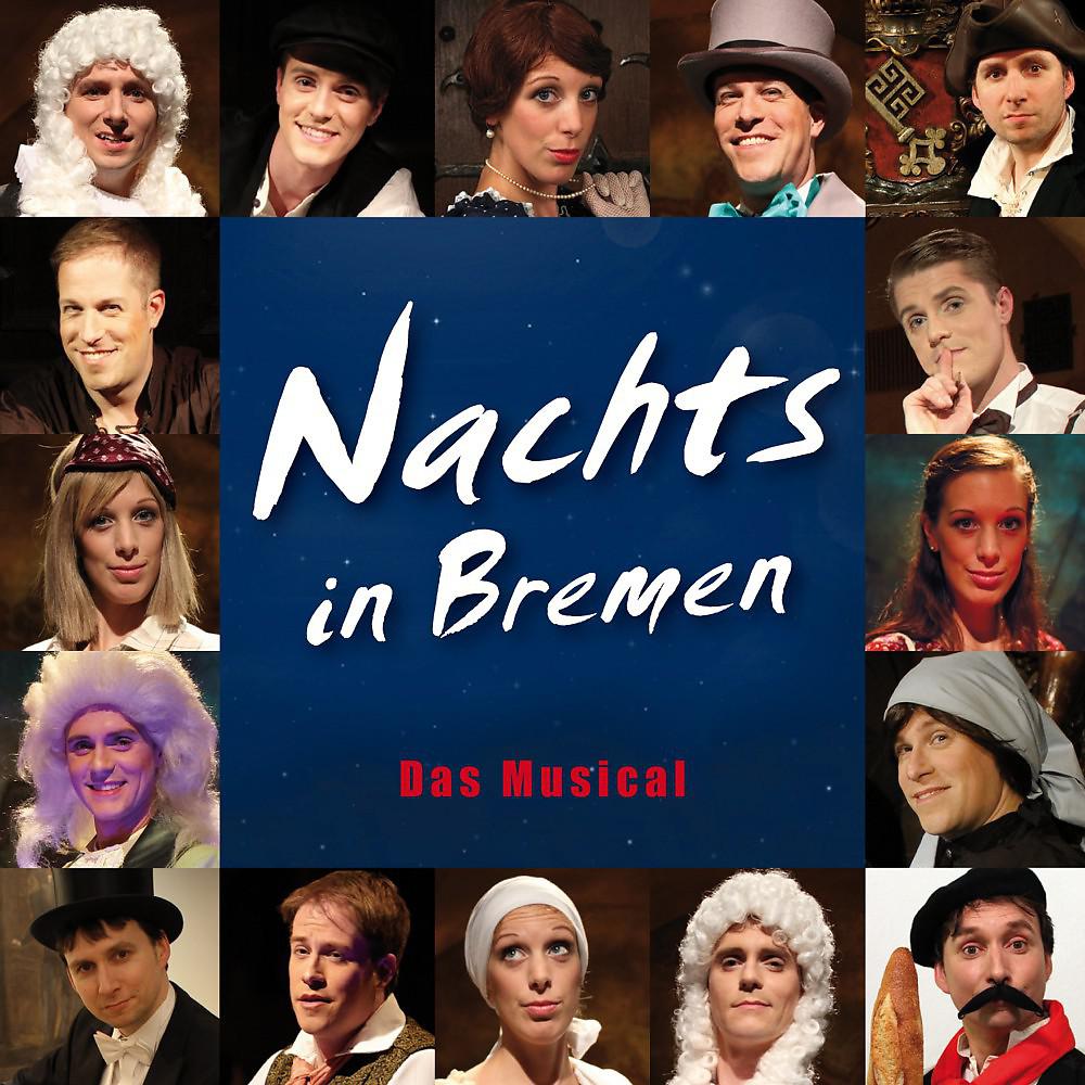 Постер альбома Nachts in Bremen - Das Musical