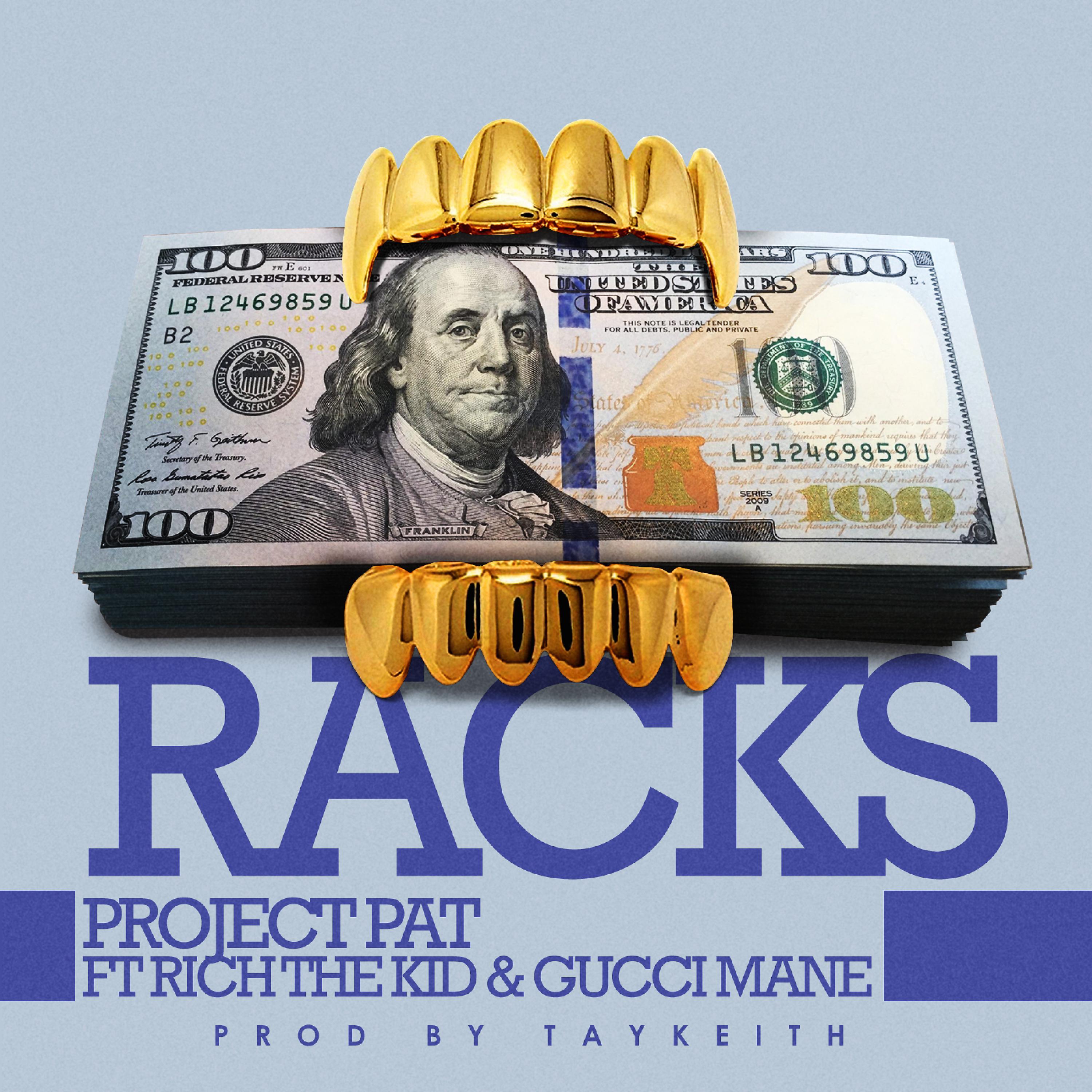 Постер альбома Racks (feat. Gucci Mane & Rich The Kid)