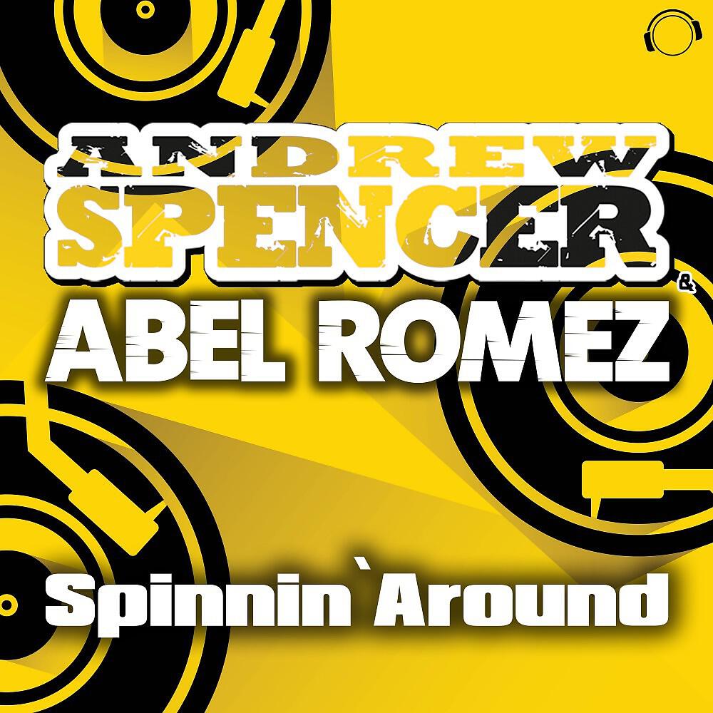 Andrew Spencer & Abel Romez - Spinnin' Around (Danceboy Remix)