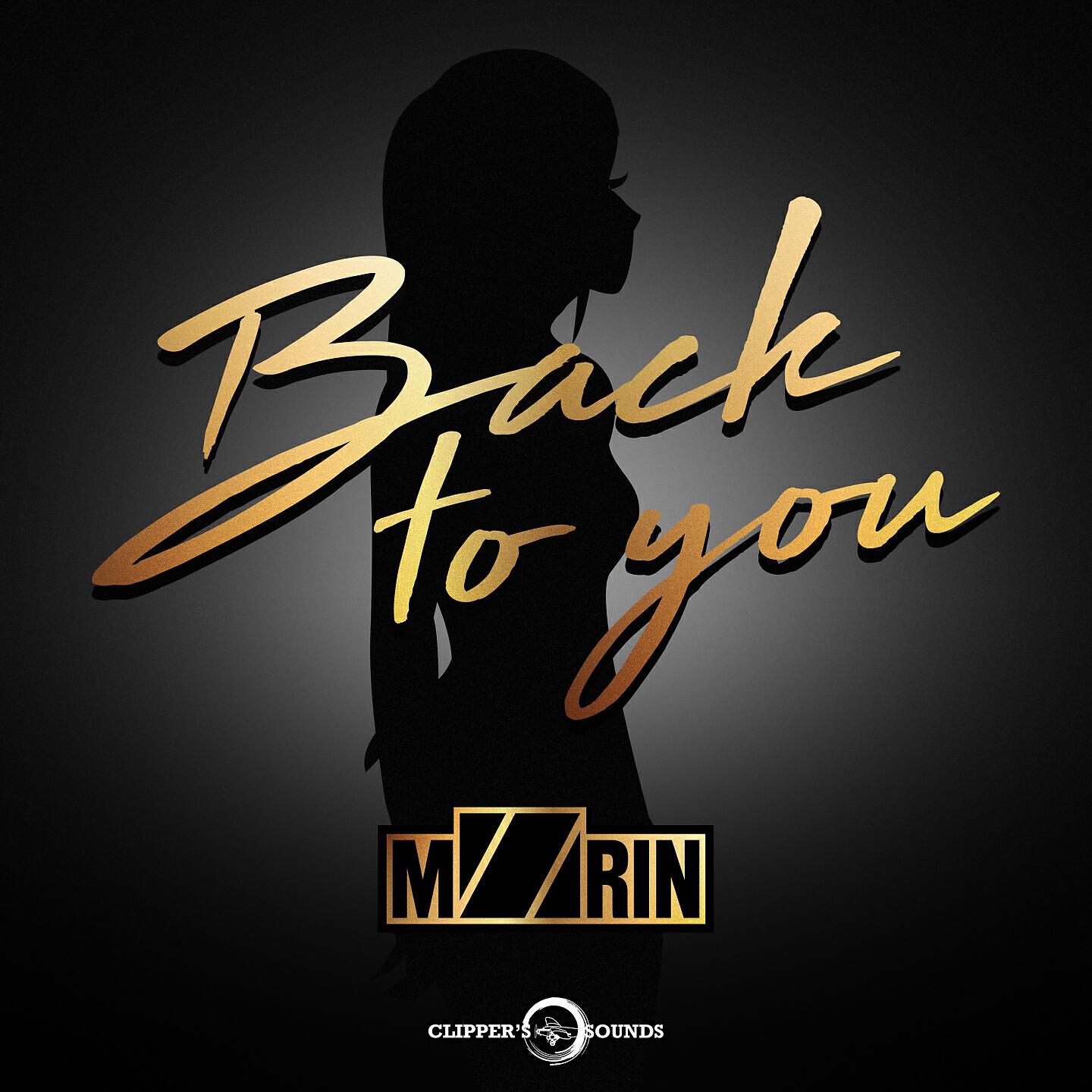 MZRIN - Back to You (Radio Edit)