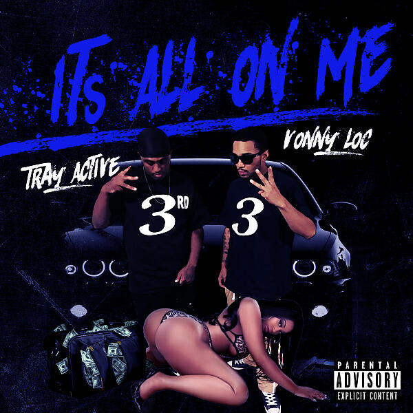 VONNY LOC - ITS ALL ON ME