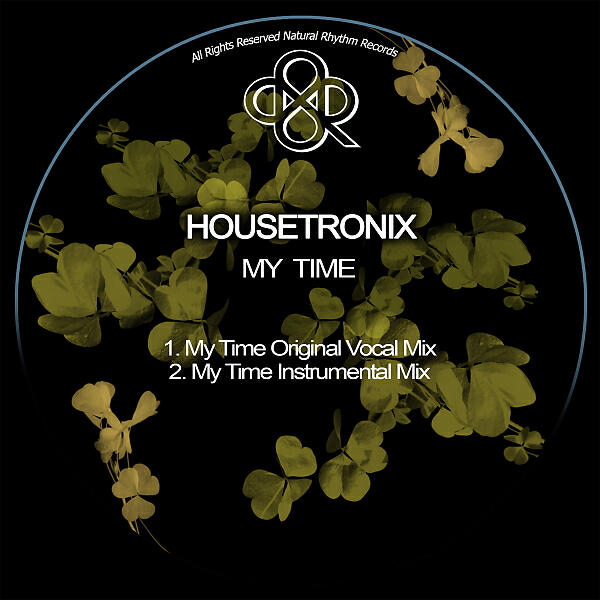 Housetronix - My Time (Vocal)
