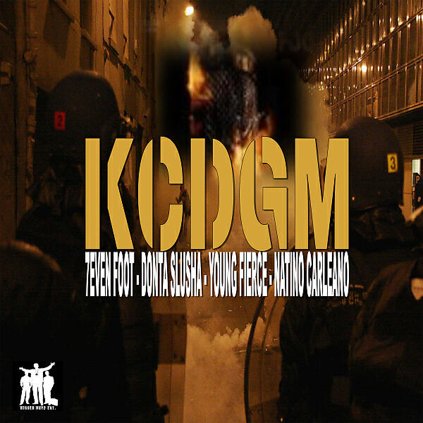 7even Foot - KCDGM (feat. Donta Slusha, Young Fierce & Natino Carleano)