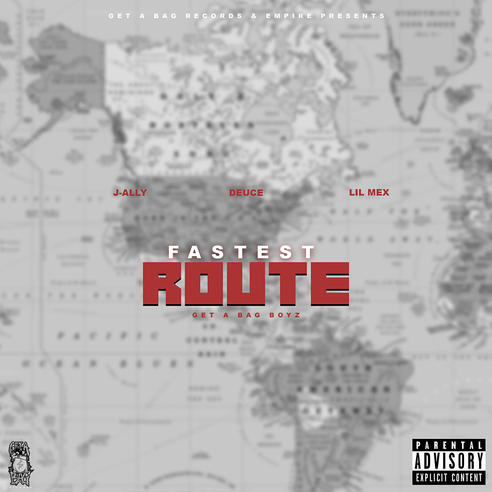 Get A Bag Boyz - Fastest Route (feat. J-Ally, TLG Deuce & Lil Mex)