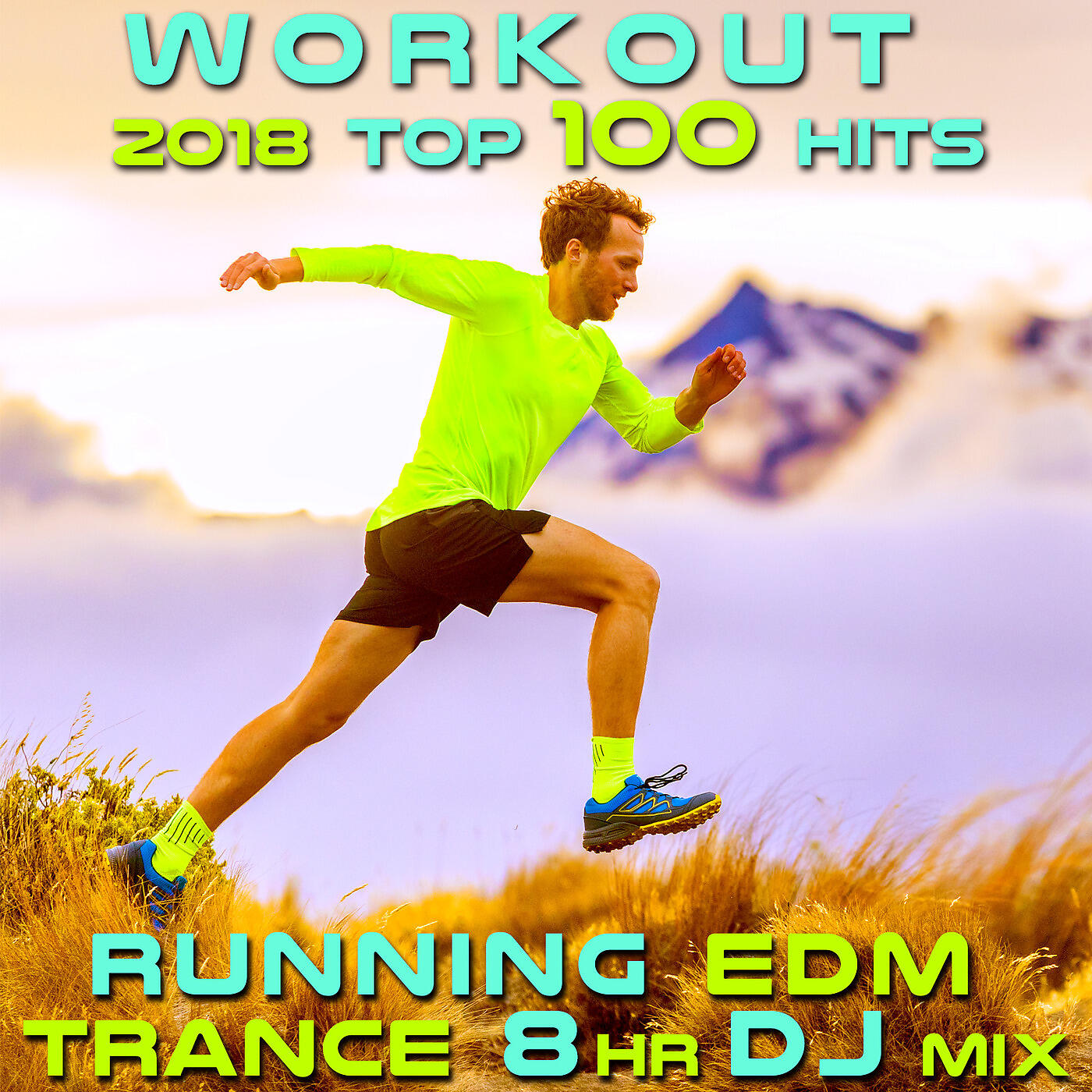 Running Trance - Workout 2018 Top 100 Hits Running EDM Trance (2hr Rave Fitness DJ Mix)