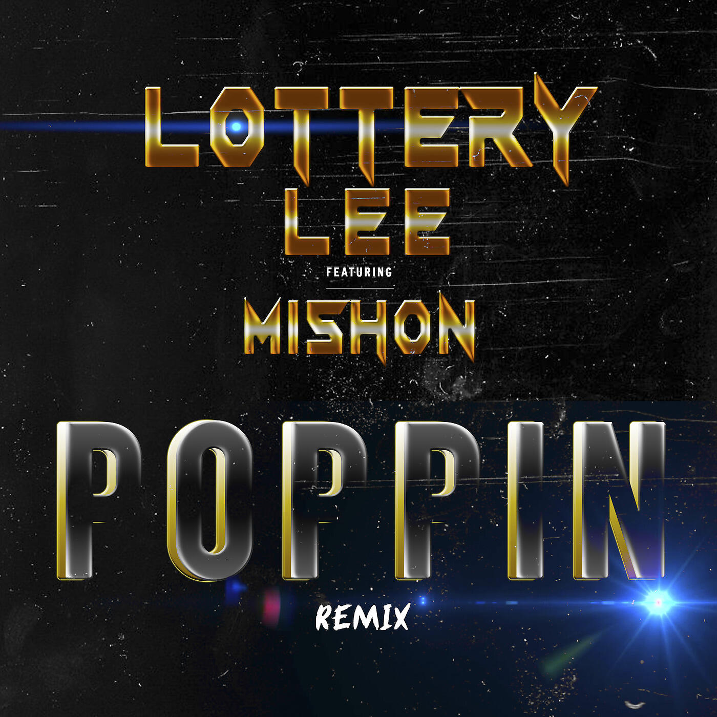 Lottery Lee - Poppin (Remix)