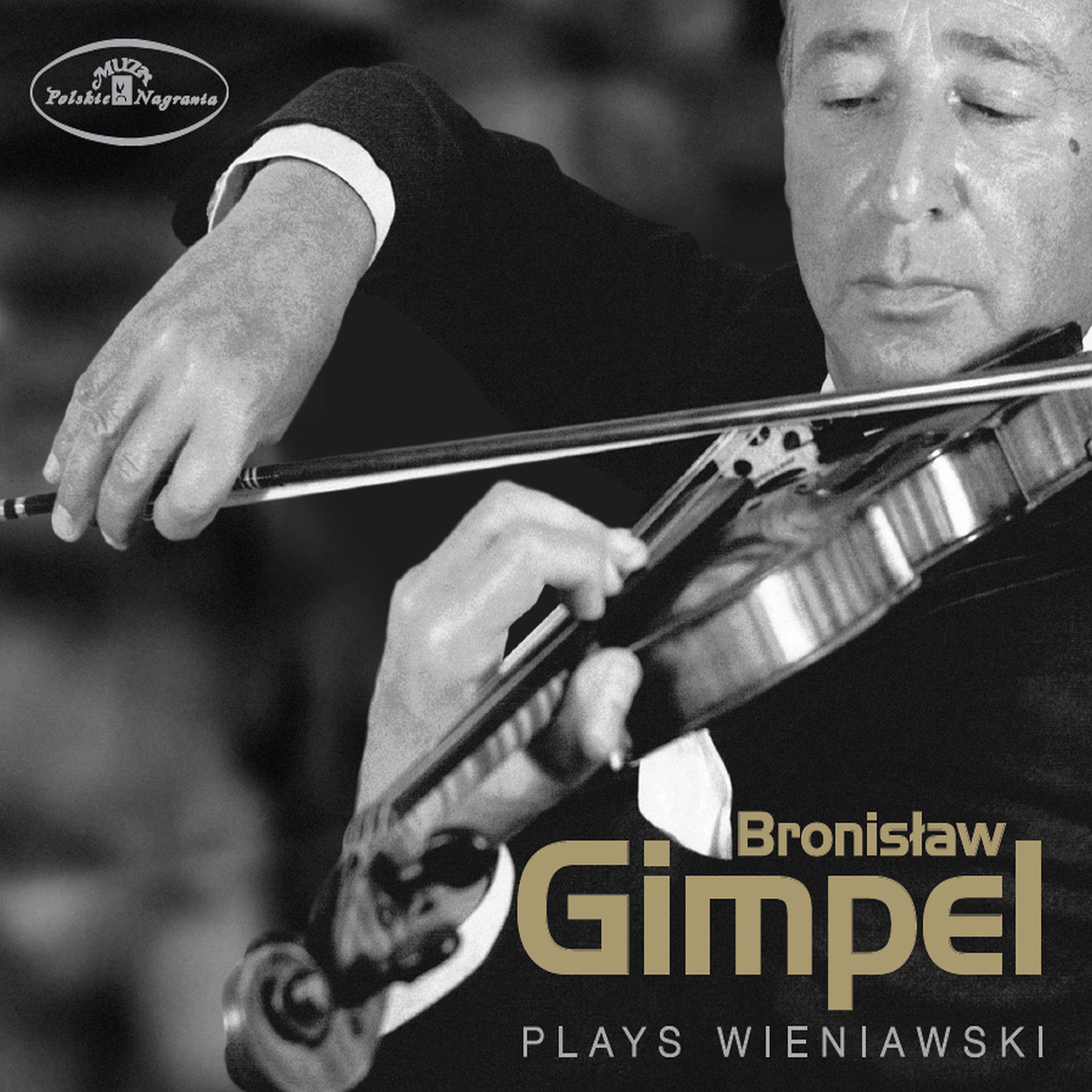 Постер альбома Bronislaw Gimpel Plays Wieniawski