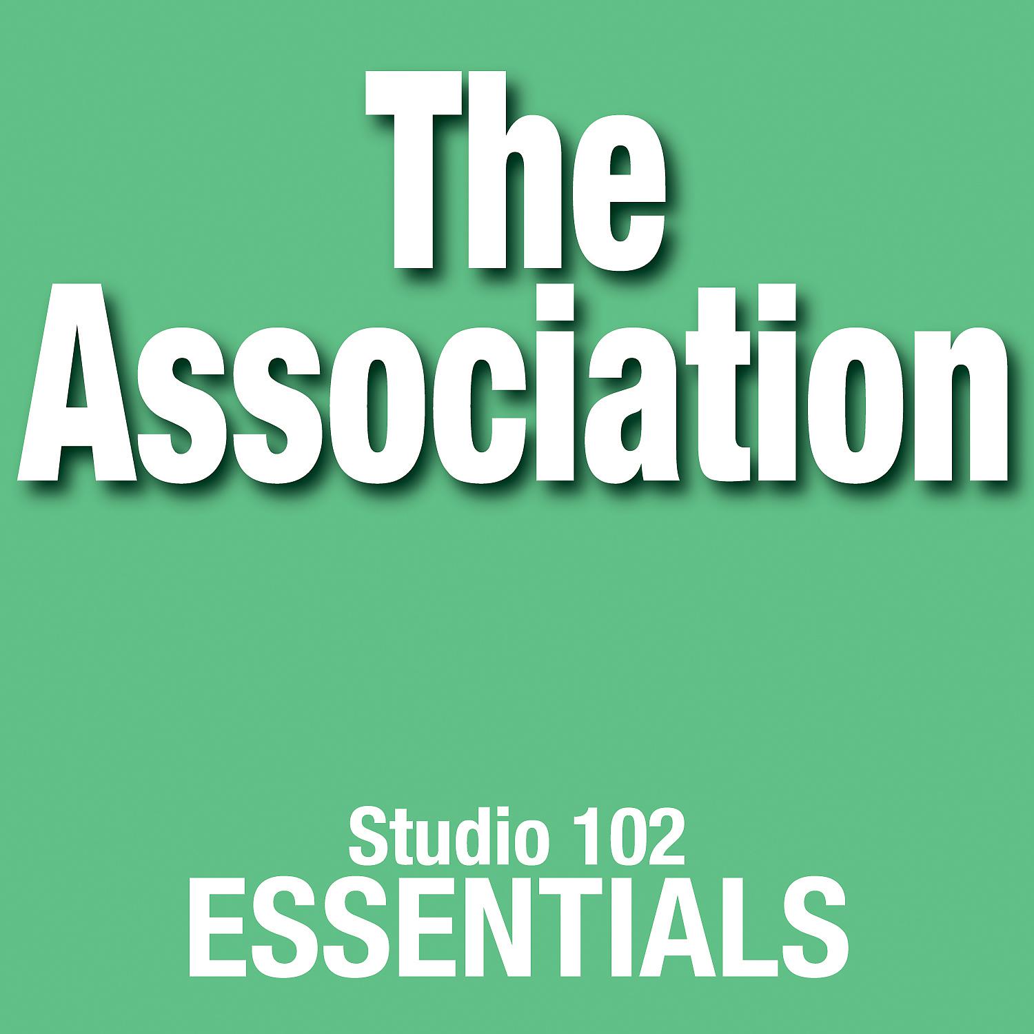 Постер альбома The Association: Studio 102 Essentials