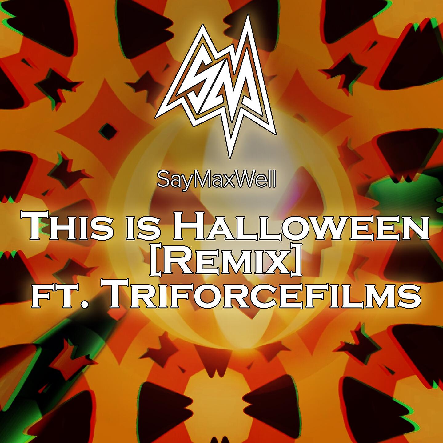 SayMaxWell - This Is Halloween (Remix)