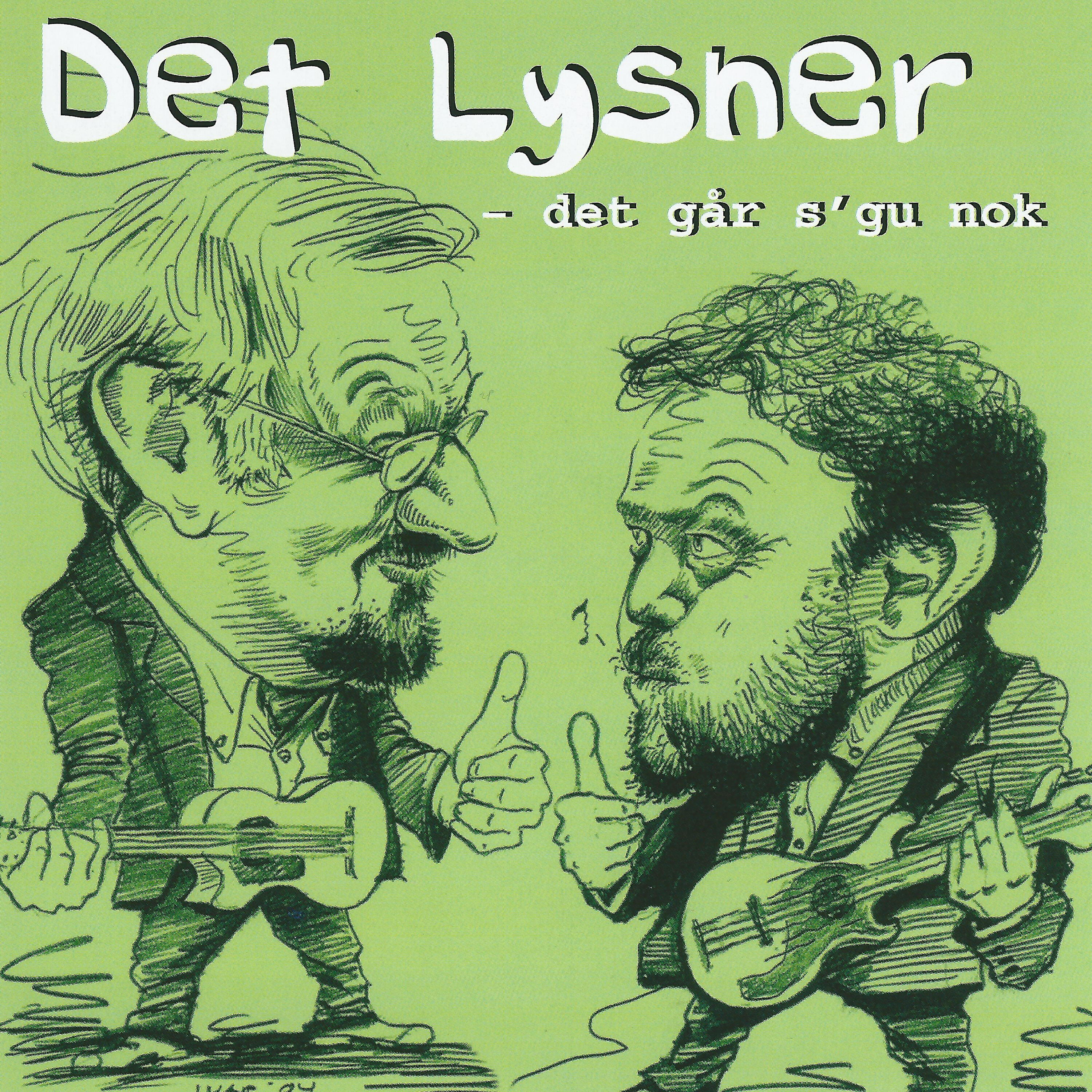 Det Lysner - Det Går S'gu Nok