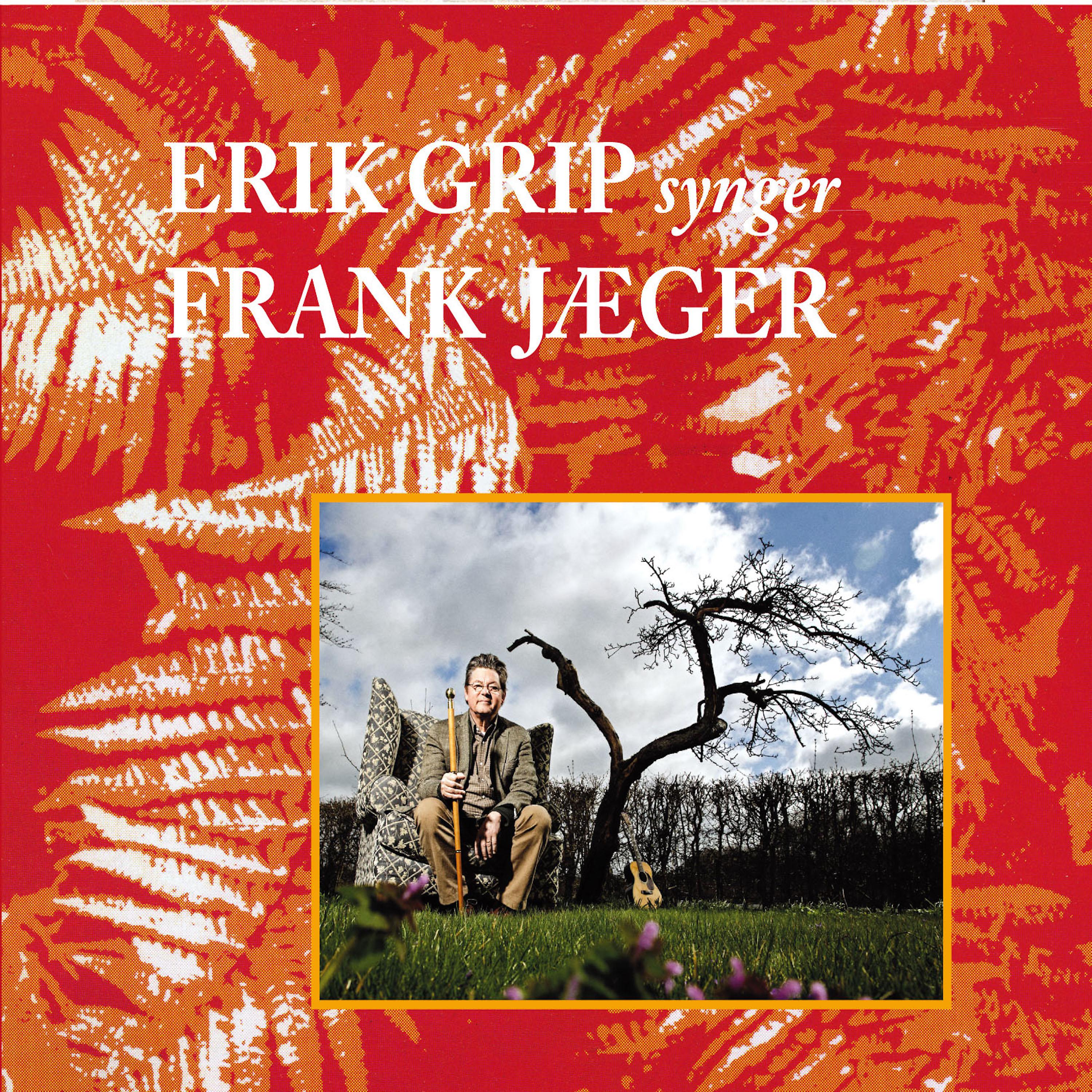 Постер альбома Erik Grip Synger Frank Jæger