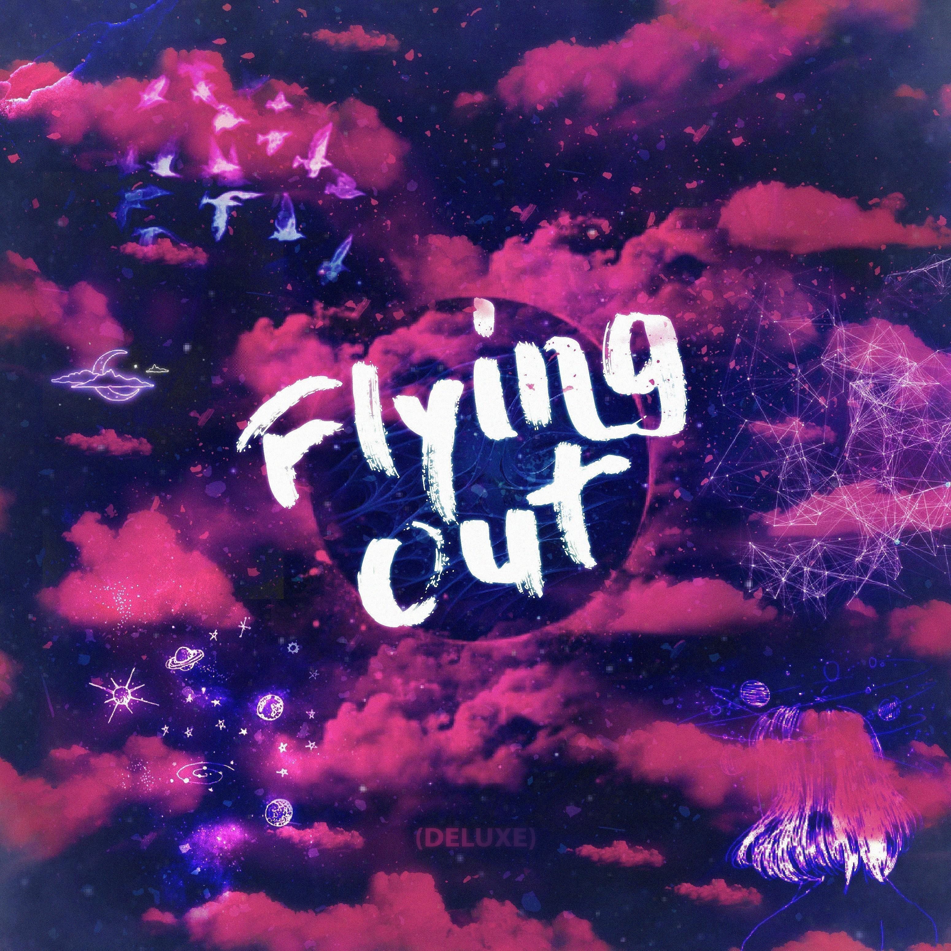 Постер альбома Flying Out (Deluxe)