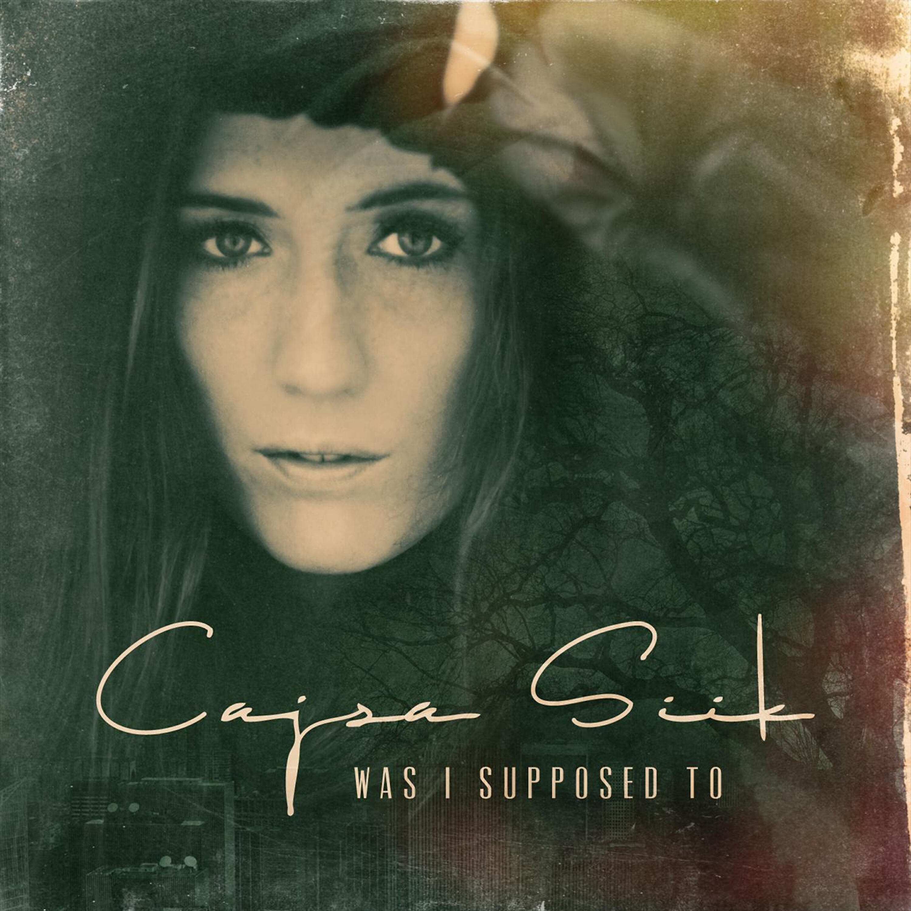 Cajsa Siik - Was I Supposed To