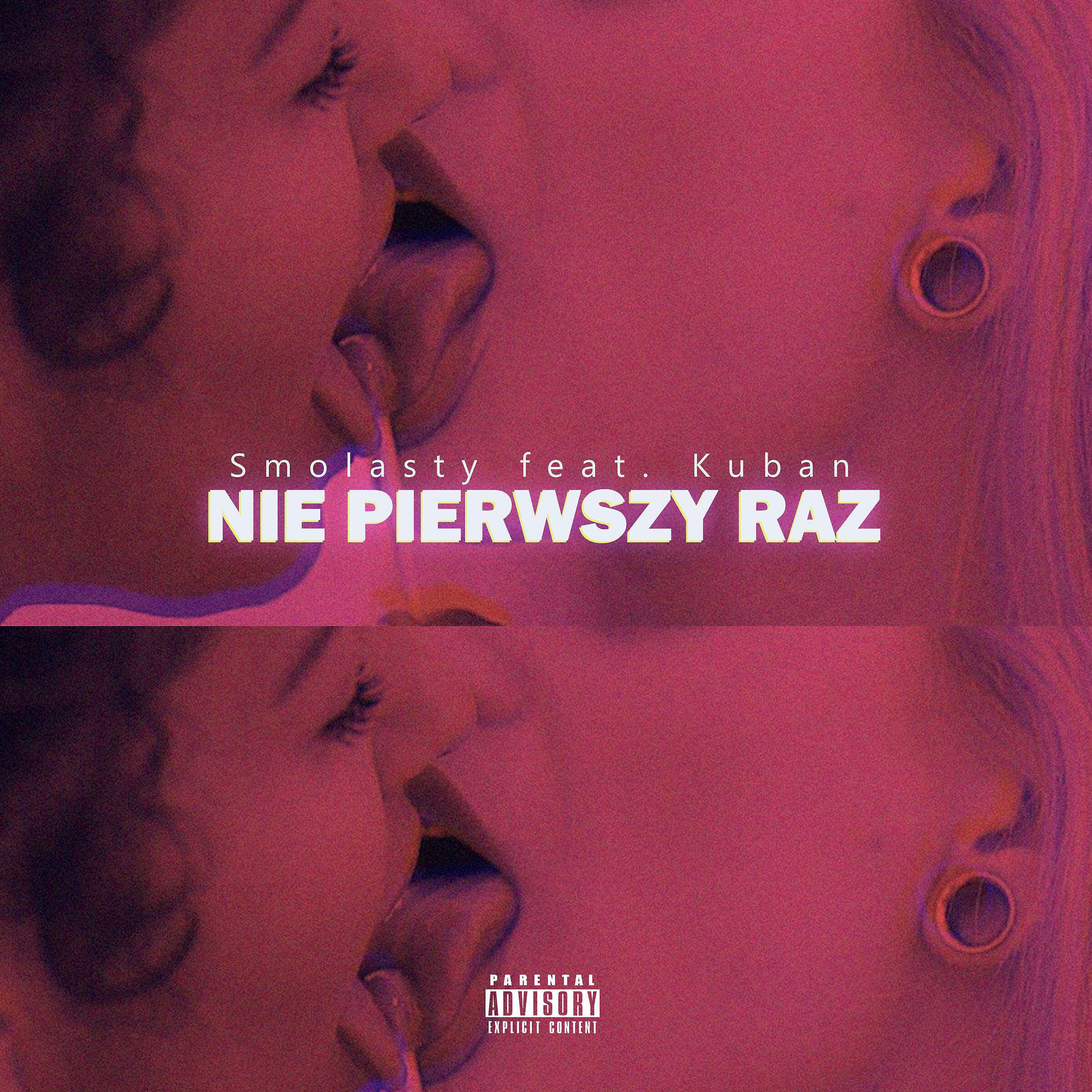 Smolasty - Nie pierwszy raz