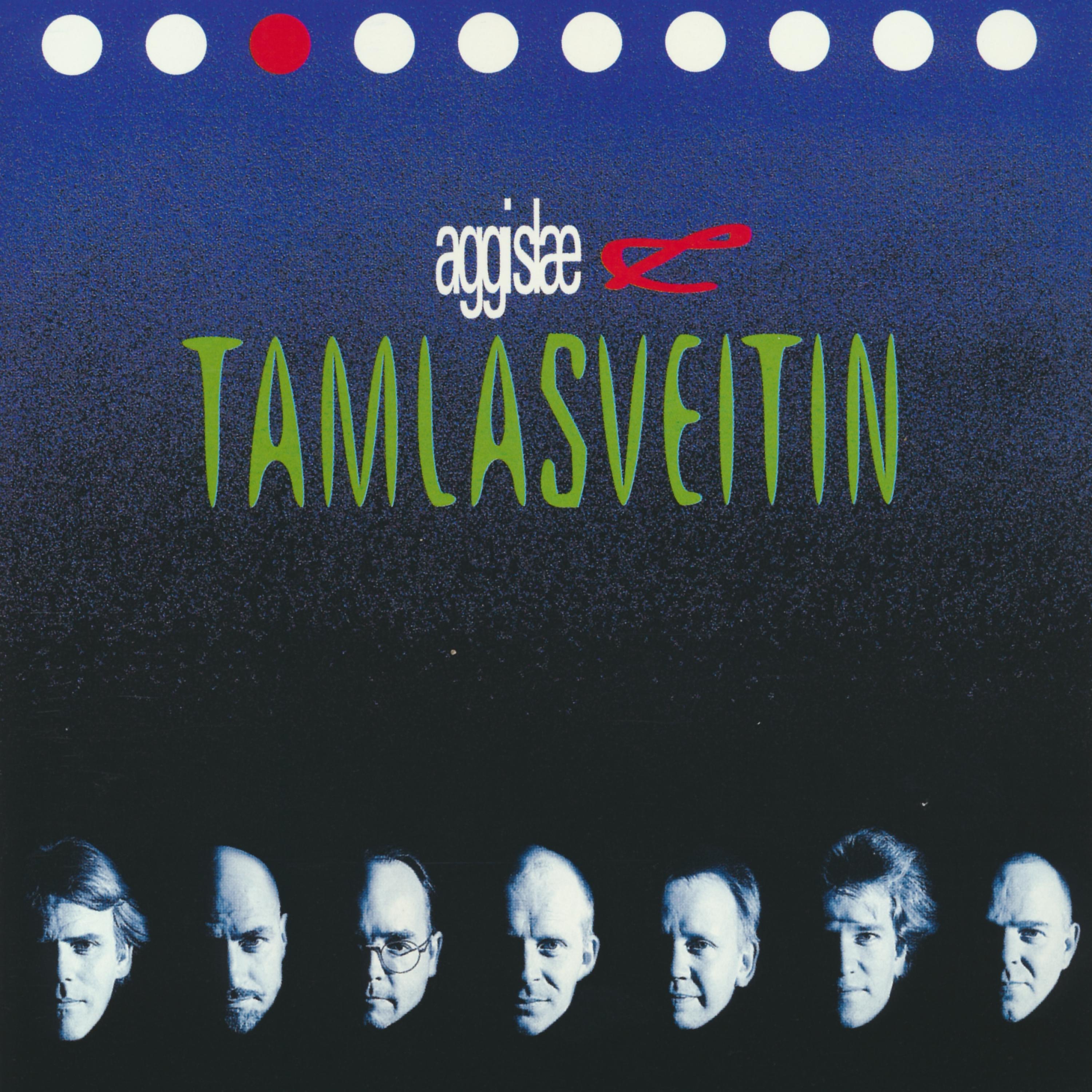 Постер альбома Aggi Slæ & Tamlasveitin