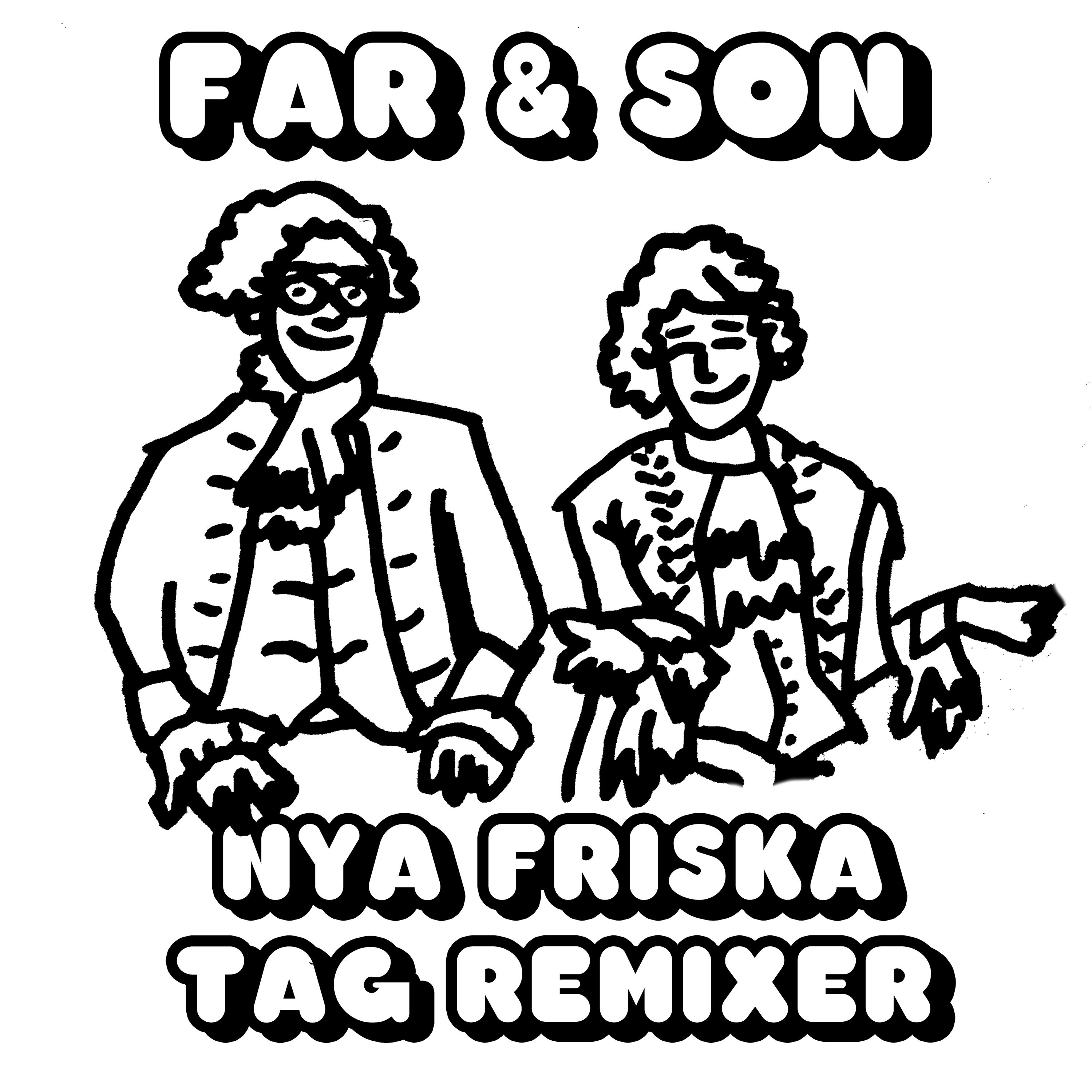 Постер альбома Nya Friska Tag Remixer