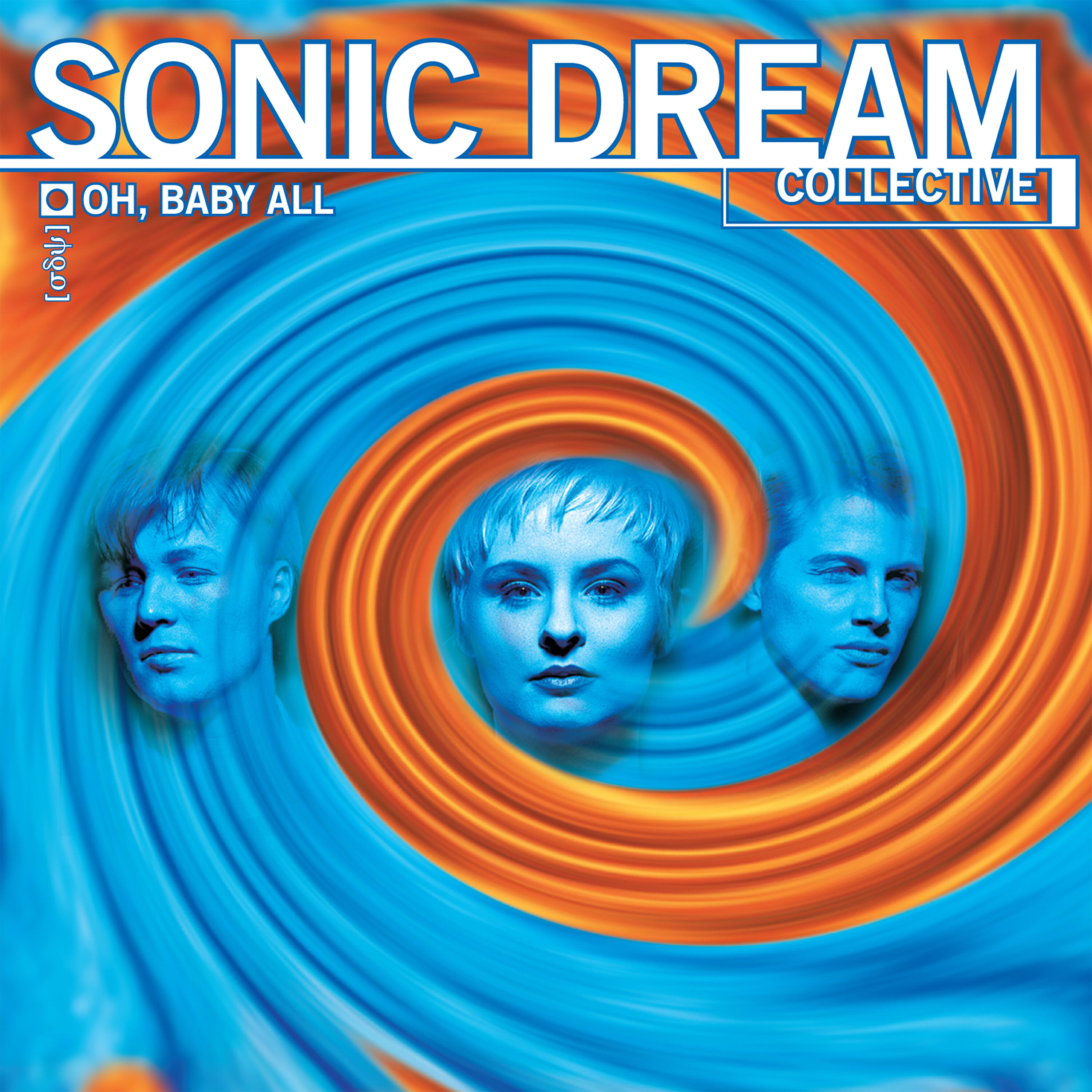 Sonic Dream Collective - Oh, Baby All (Birch & Chris Mix)