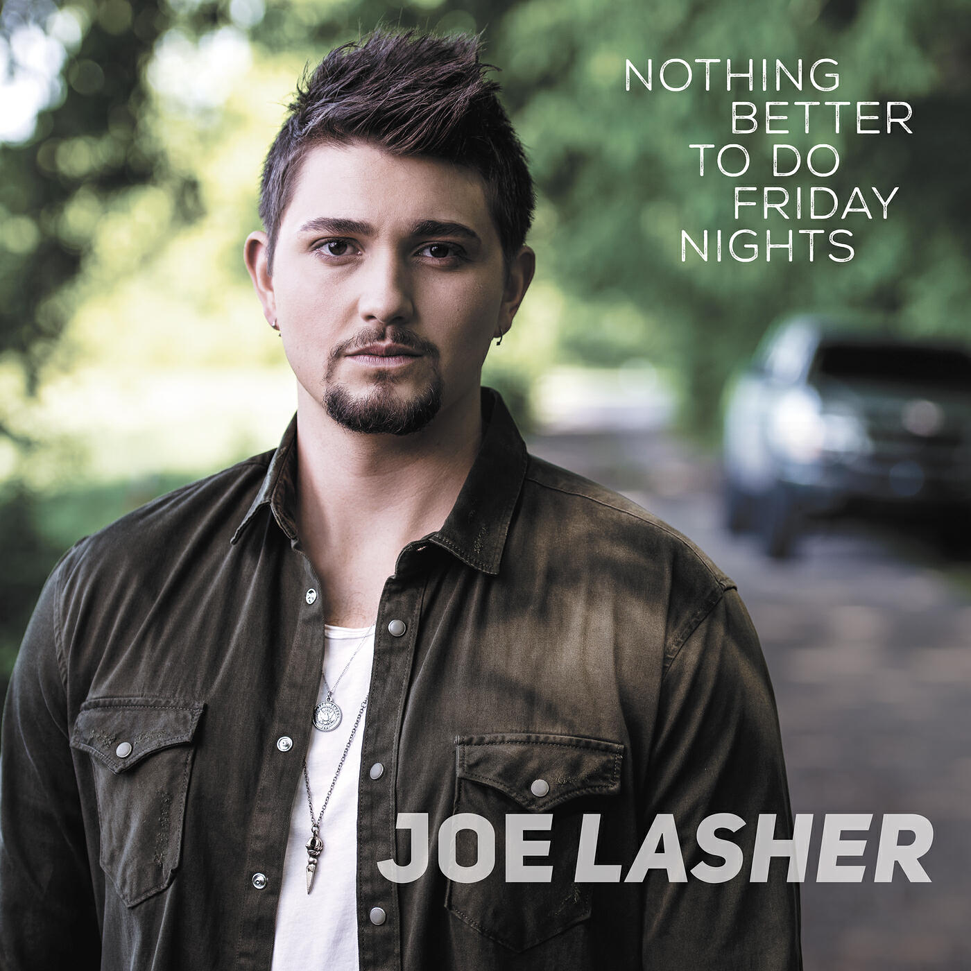 Joe Lasher - Nothing Better to Do Friday Nights