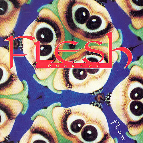 Fleshquartet - It Won´t Hurt Me
