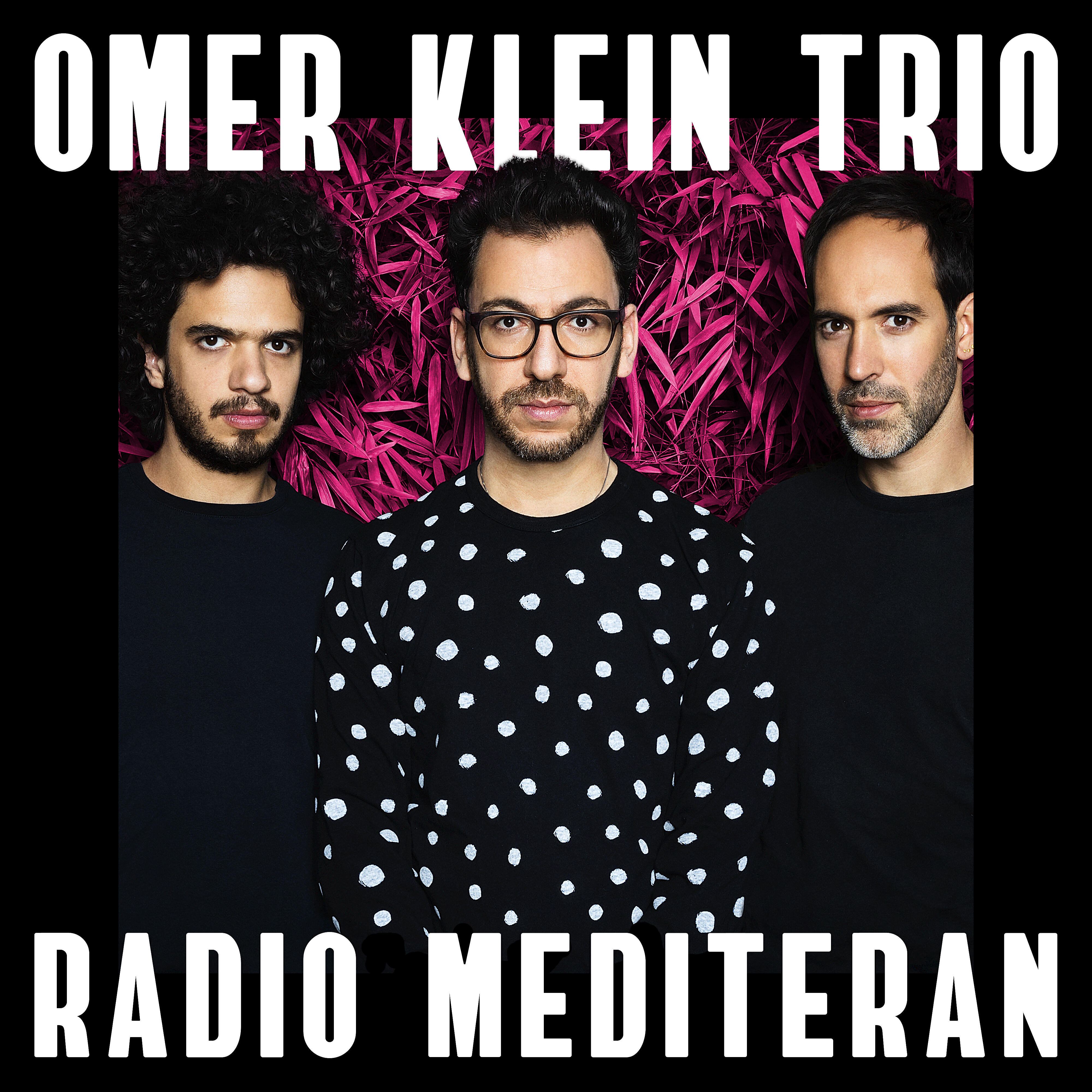 Omer Klein Trio - Radio Mediteran