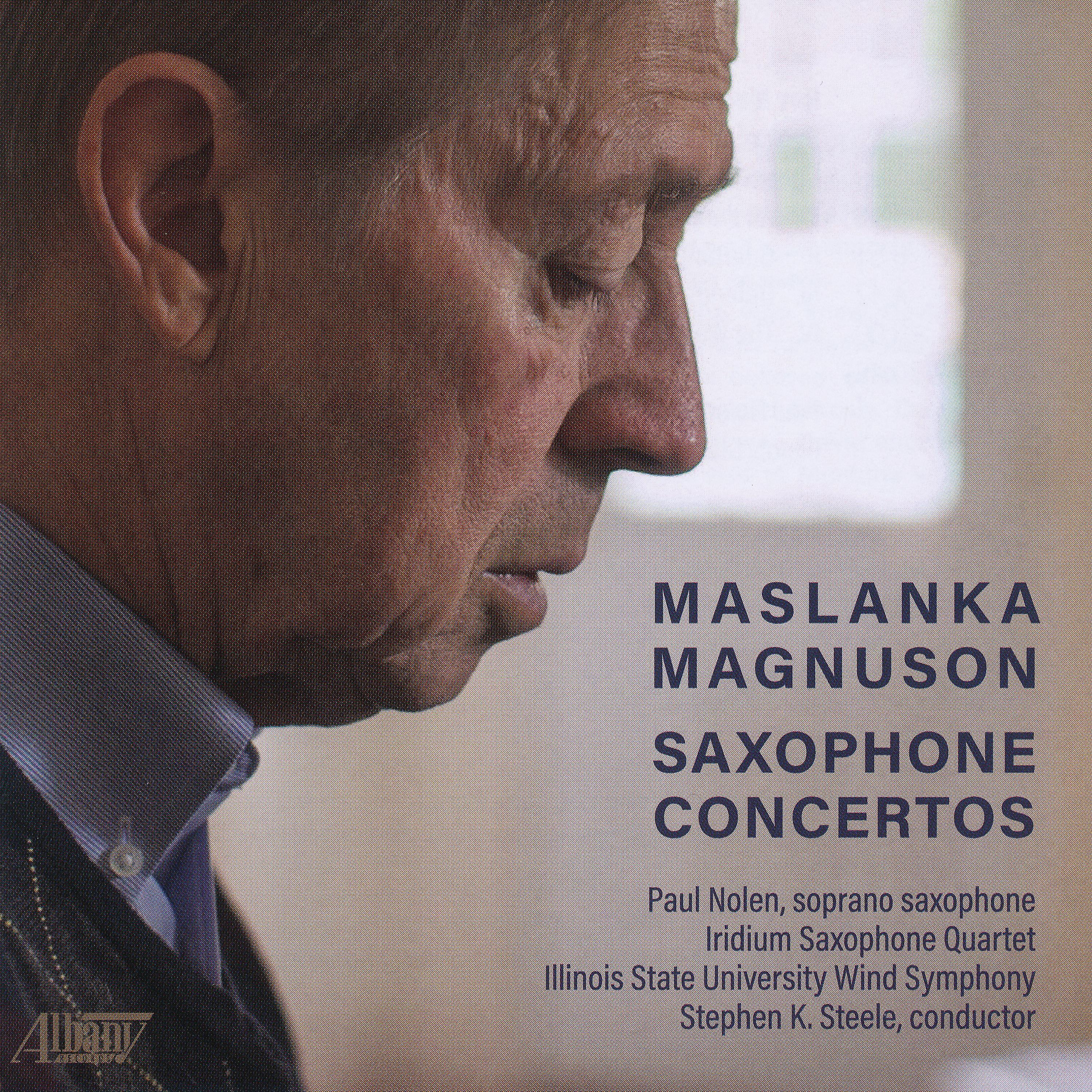 Постер альбома Maslanka/Magnuson: Saxophone Concertos