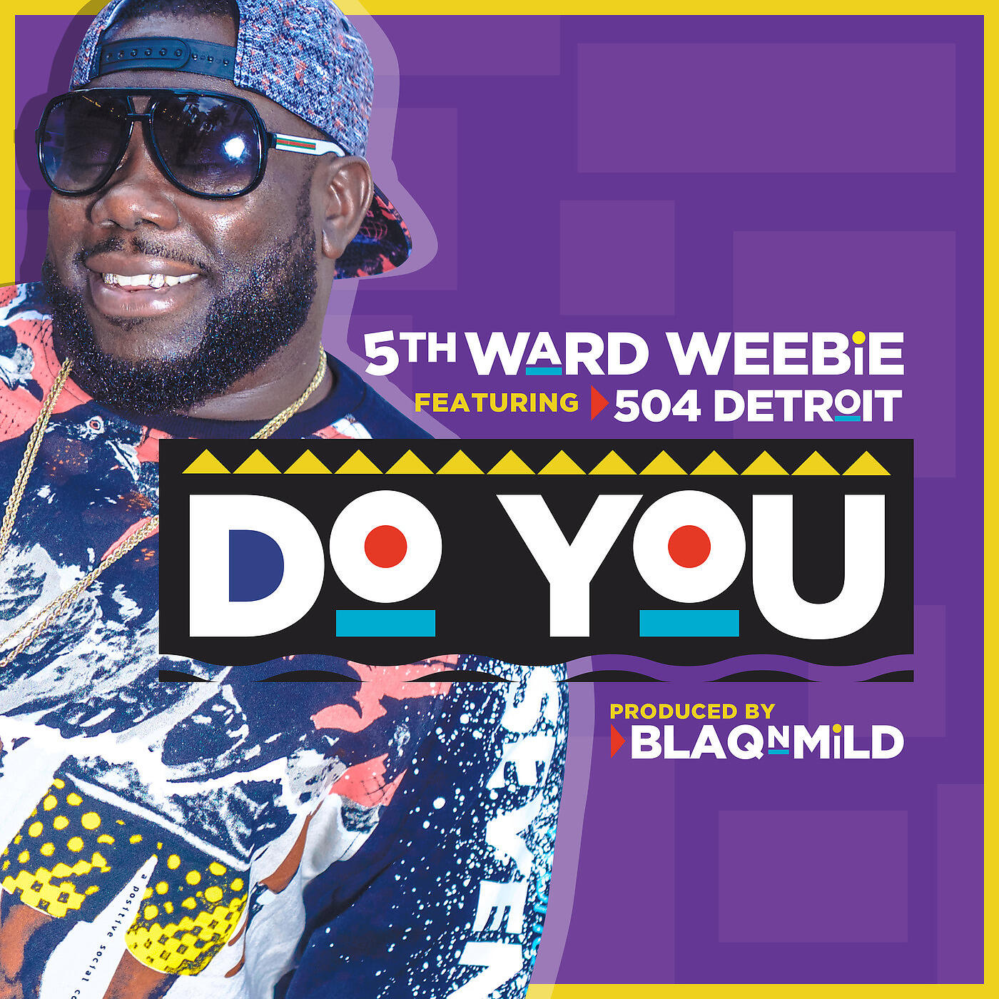 5TH WARD WEEBIE - Do You