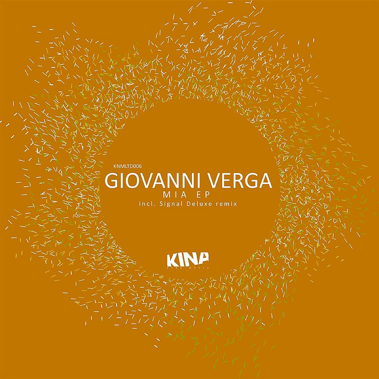 Giovanni Verga - Mia (Signal Deluxe Remix)