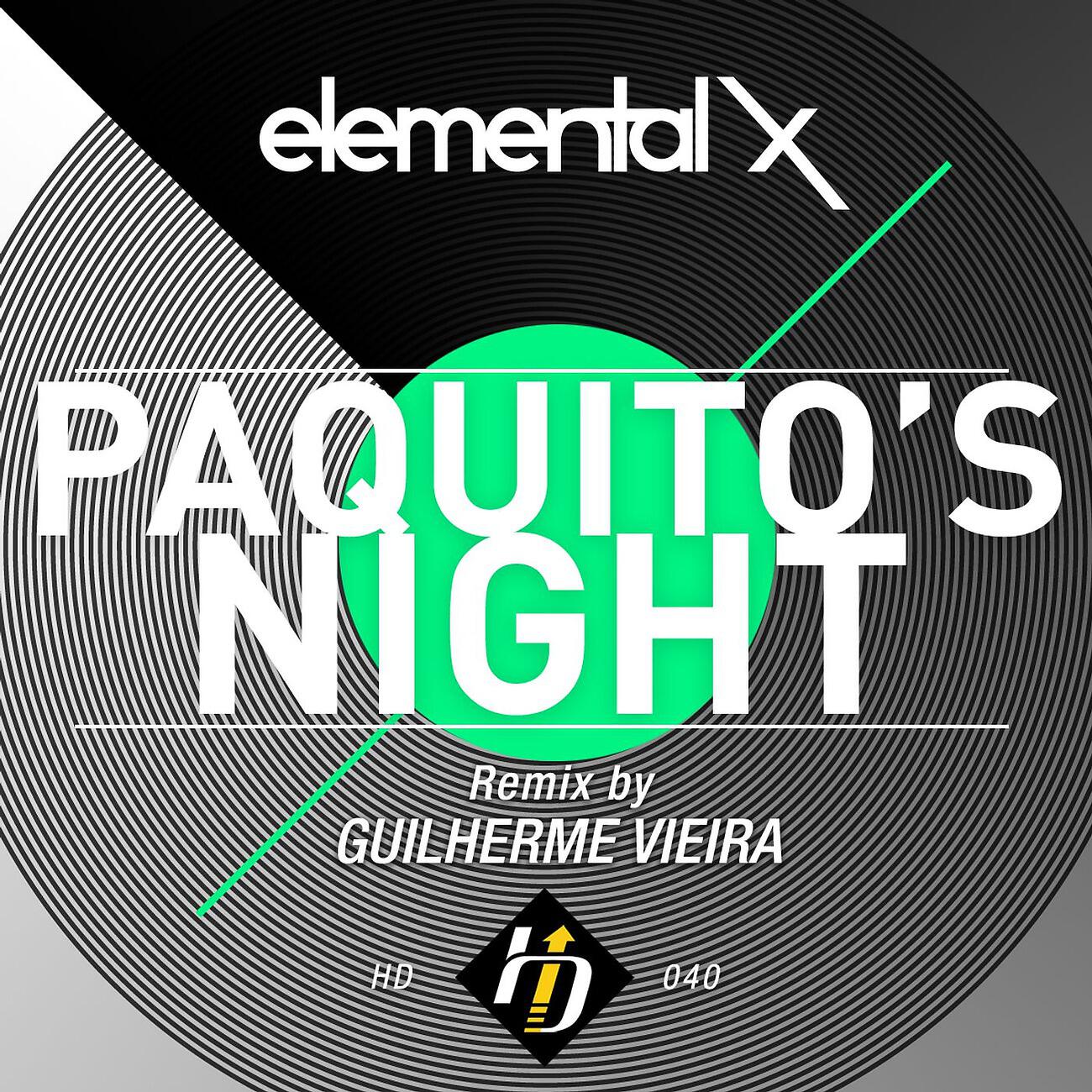 Elemental X - Paquito's Night (Guilherme Vieira Remix)
